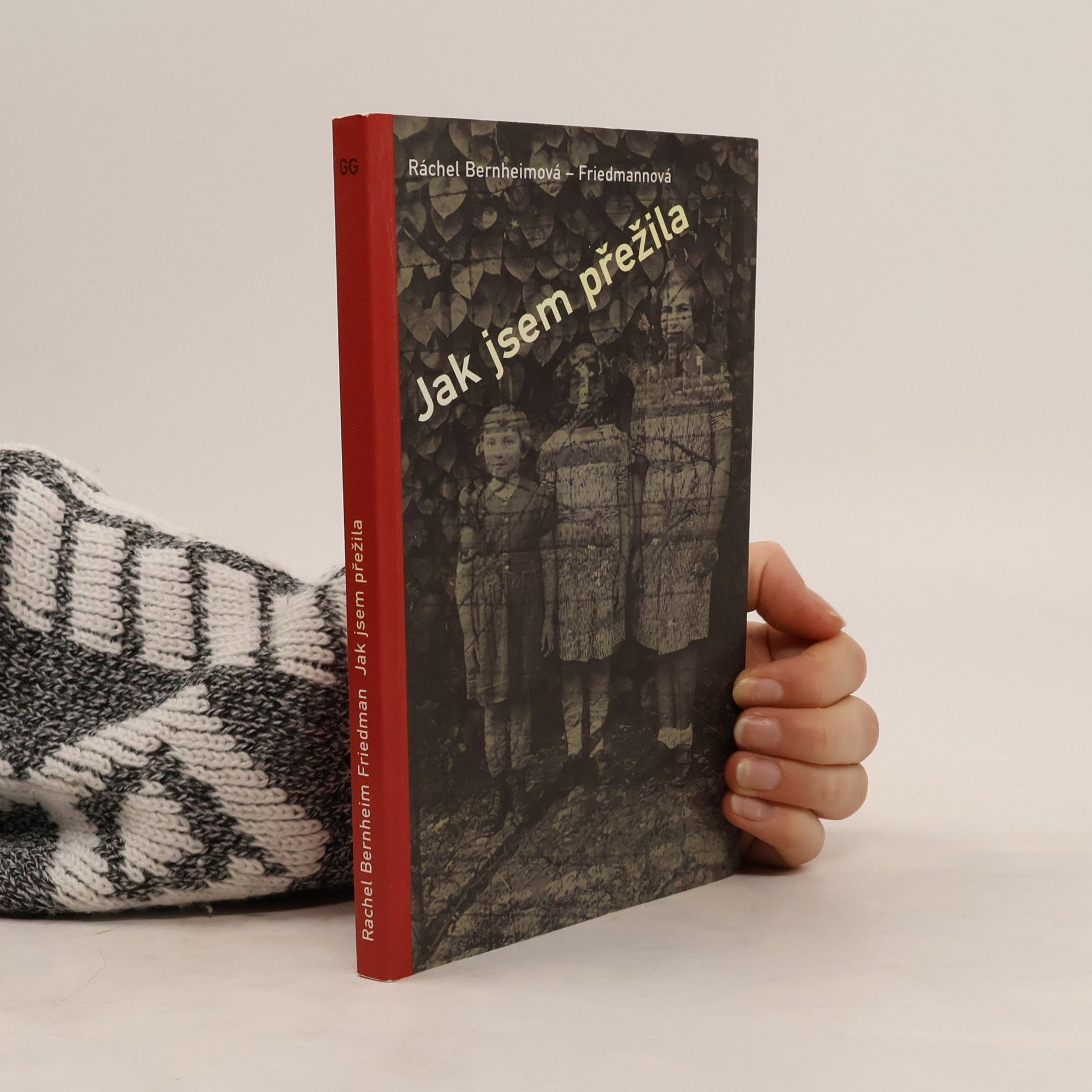 Rachel Bernheim-Friedmann Jak jsem přežila