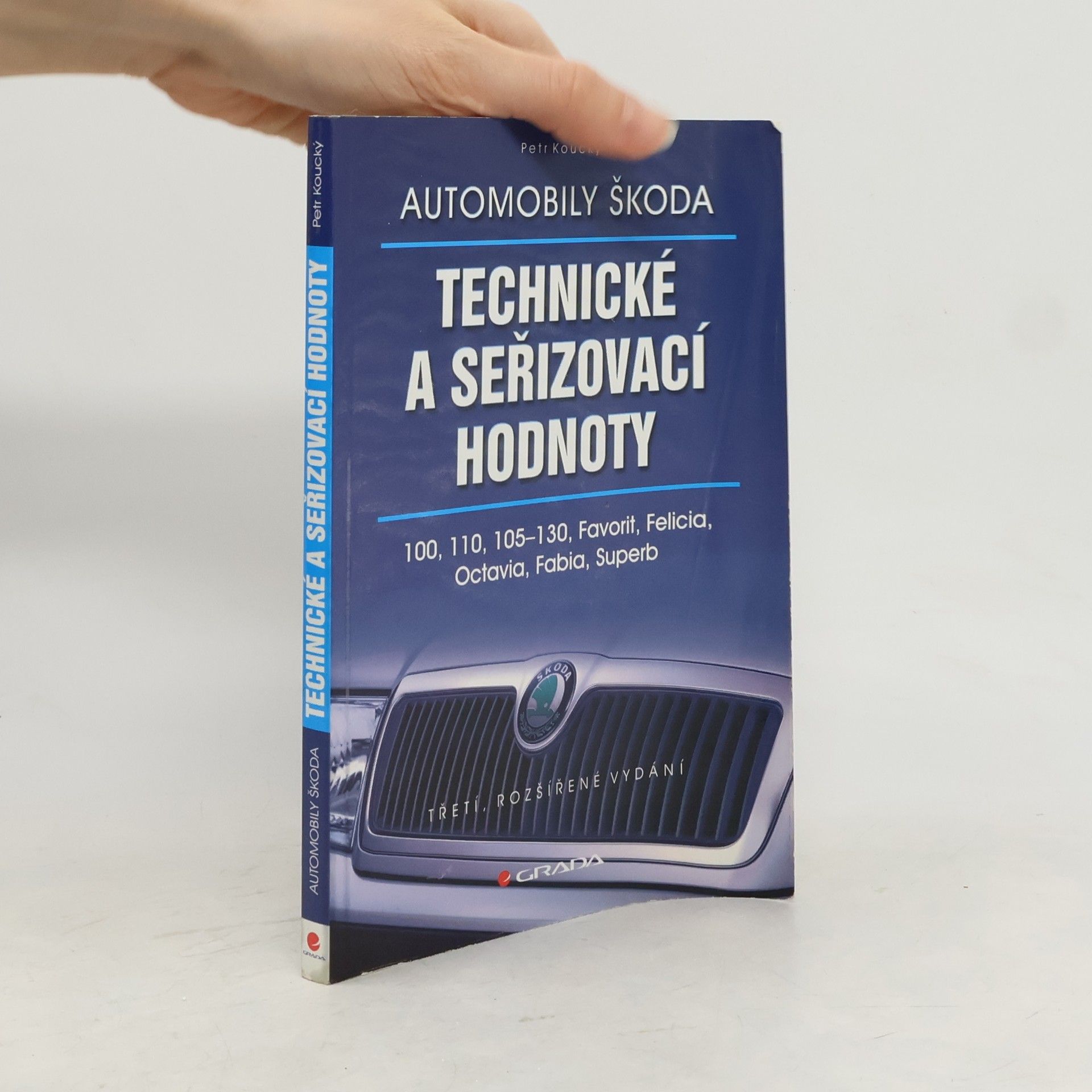 Petr Koucký Automobily Škoda Technické a seřizovací hodnoty