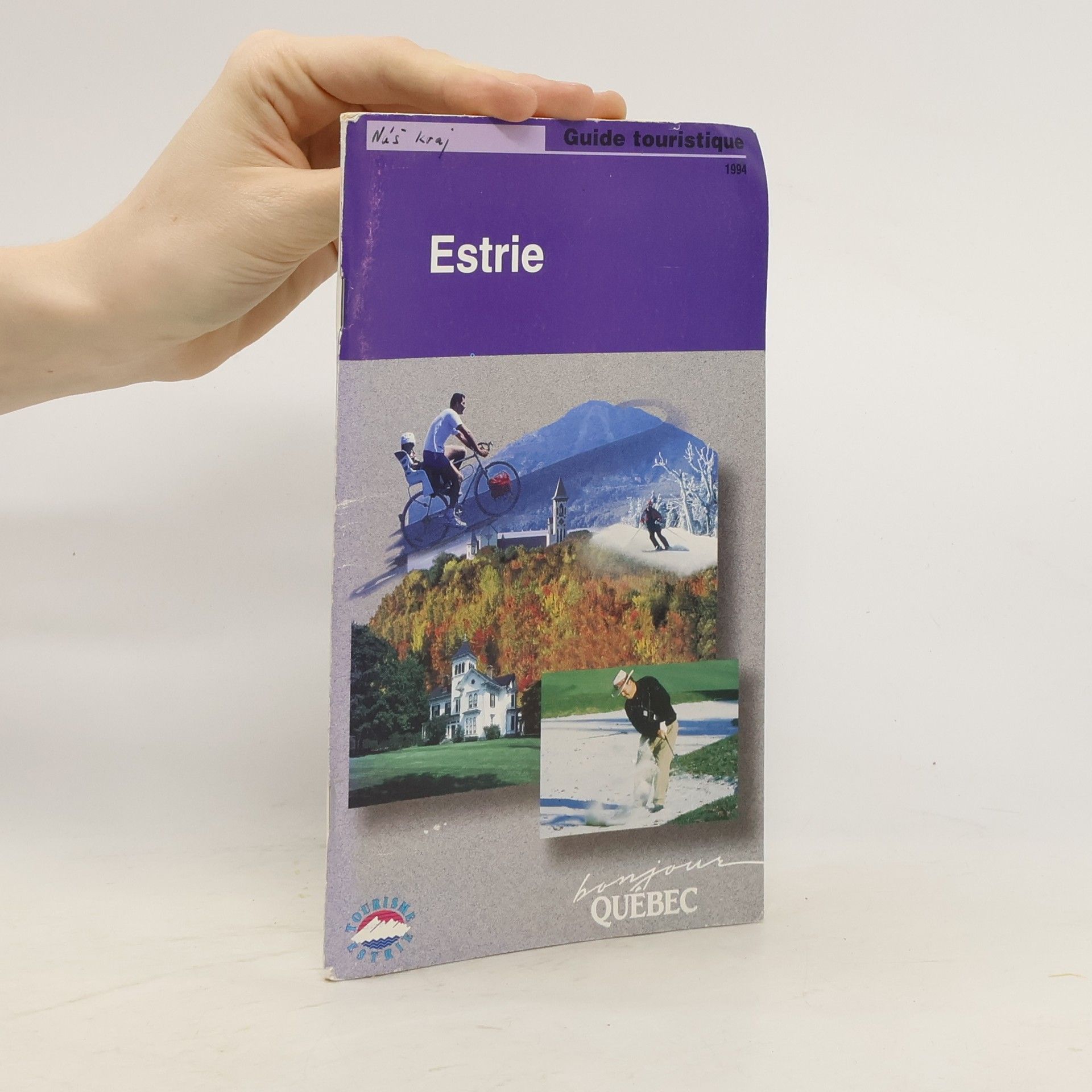 Auteurscollectief Guide Touristique: Estrie