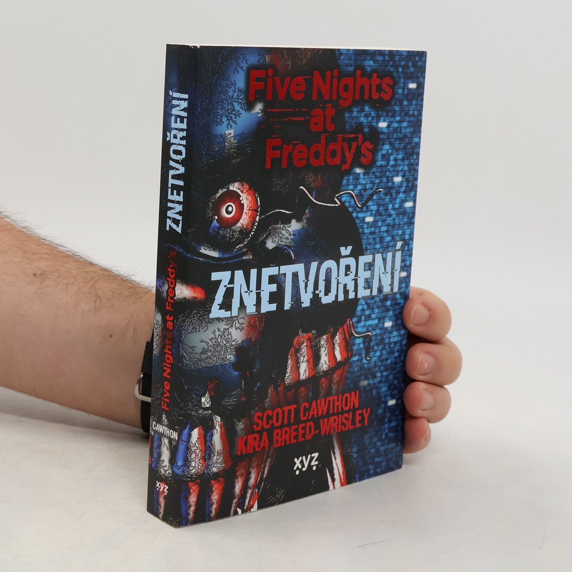 Scott Cawthon Five nights at Freddy's. Znetvoření