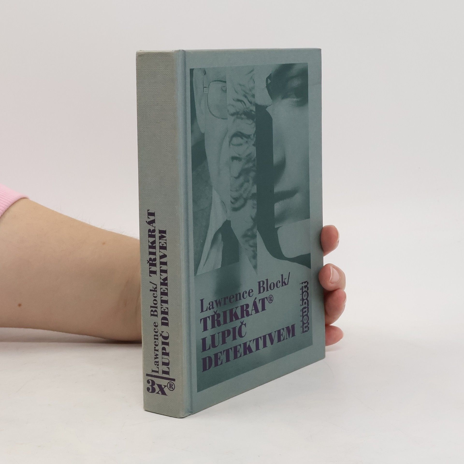 Třikrát lupič detektivem