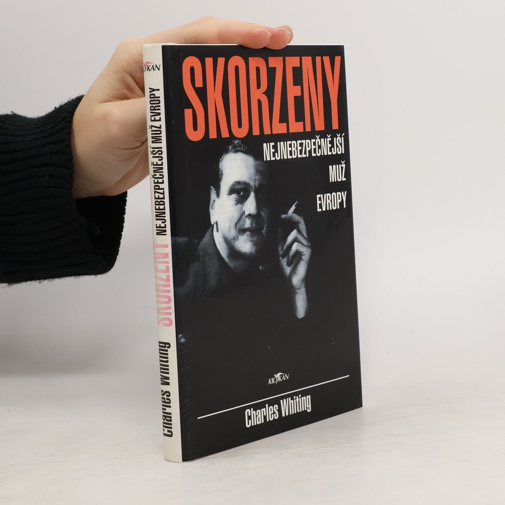 Charles Whiting Skorzeny. Nejnebezpečnější muž Evropy