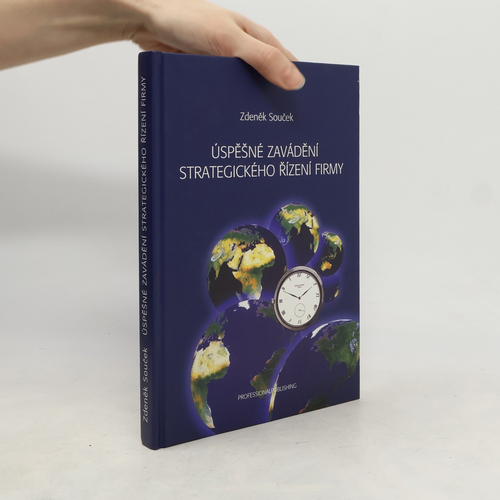 Zdeněk Souček Úspěšné zavádění strategického řízení firmy