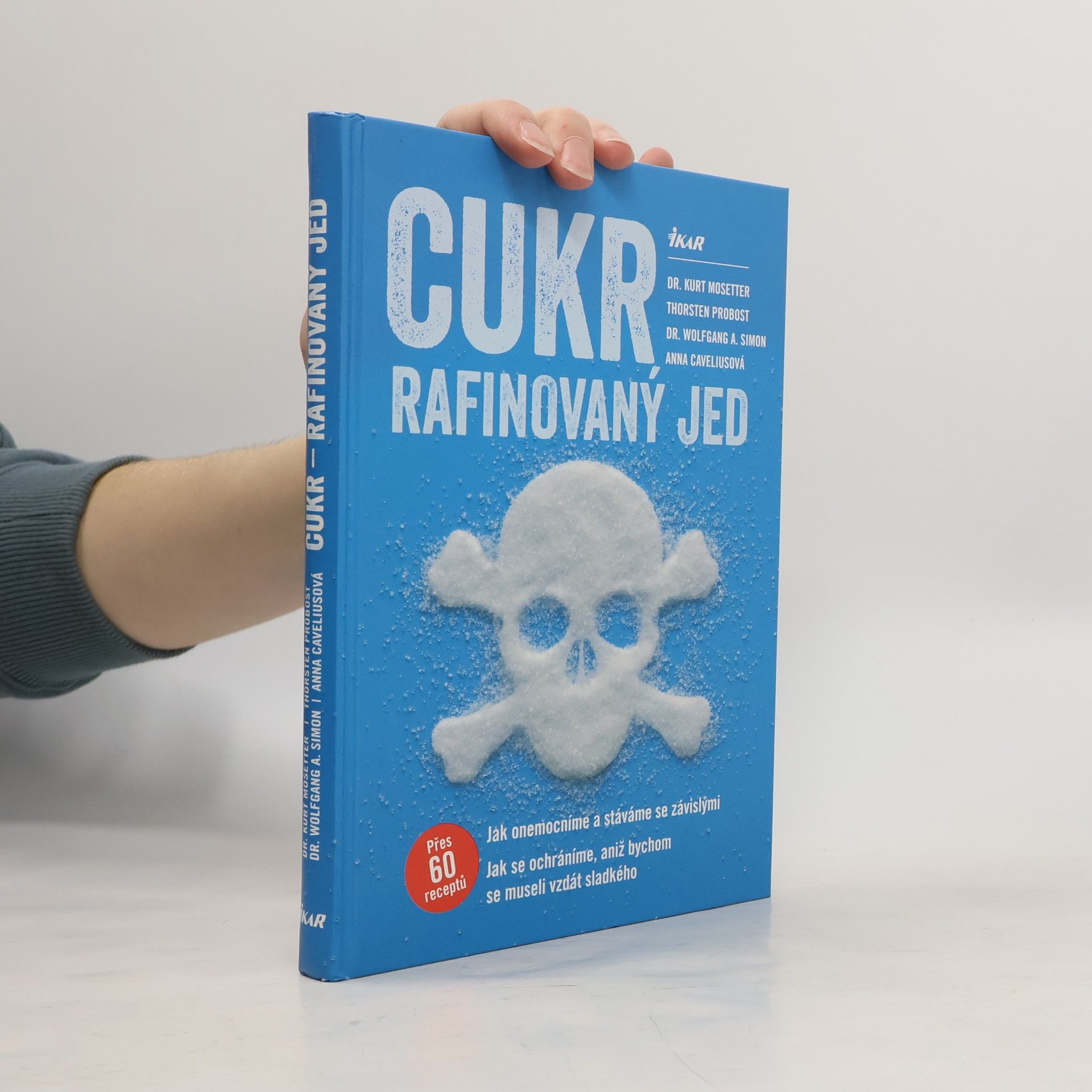 Cukr. Rafinovaný jed