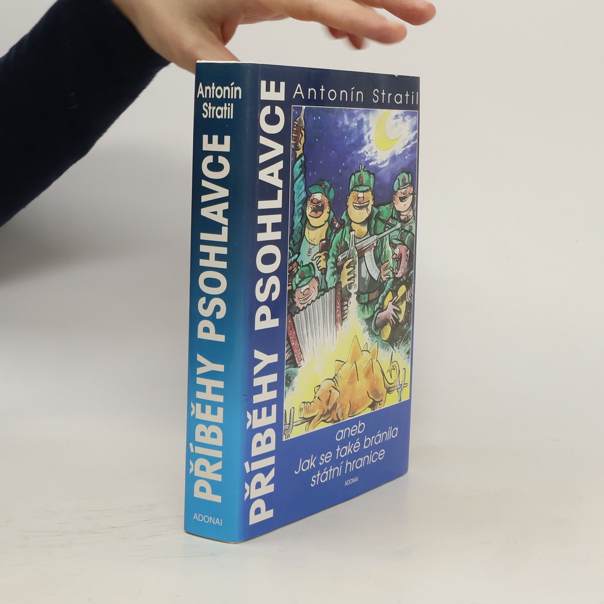 Příběhy psohlavce aneb Jak se také bránila státní hranice