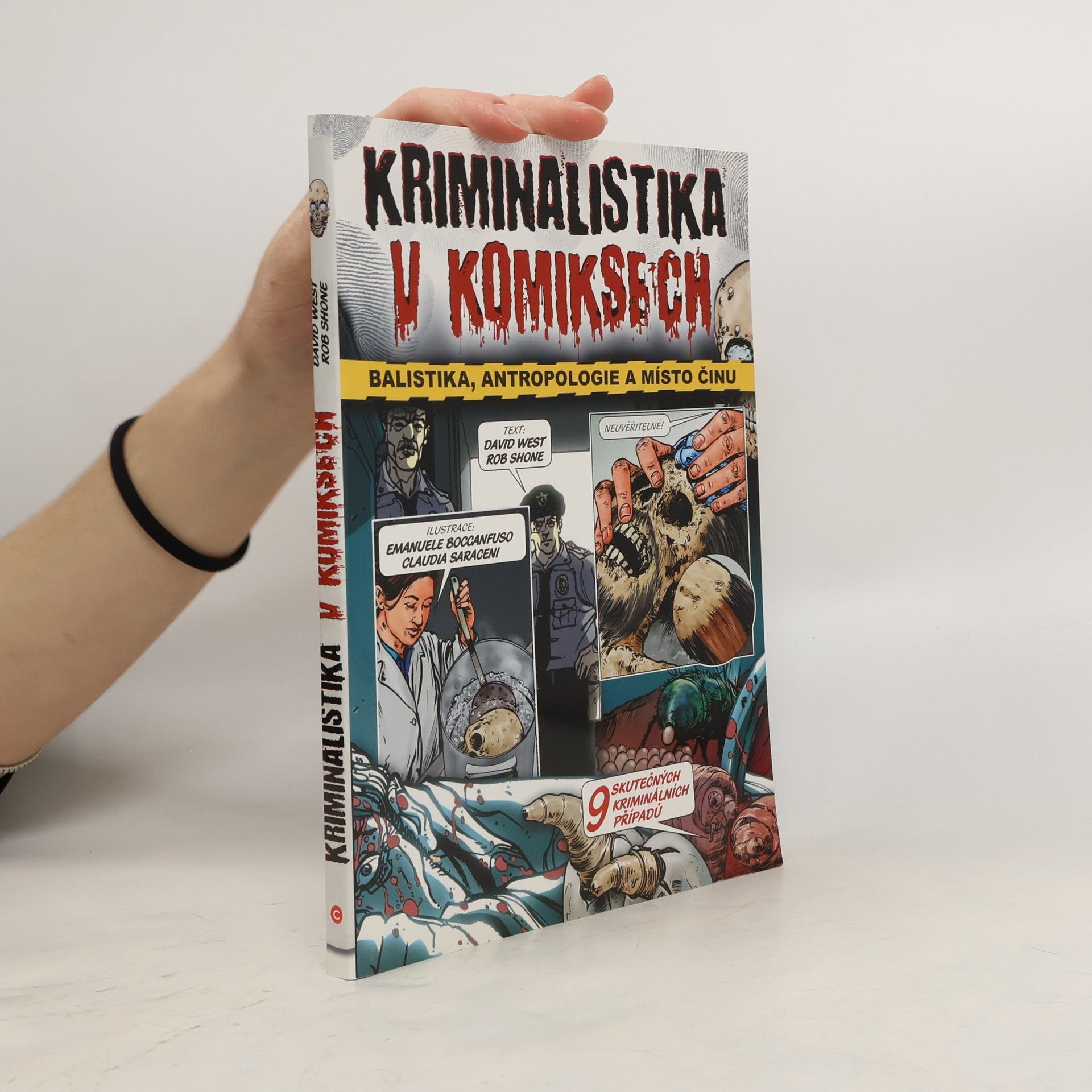 Kriminalistika v komiksech. Balistika, antropologie a místo činu.