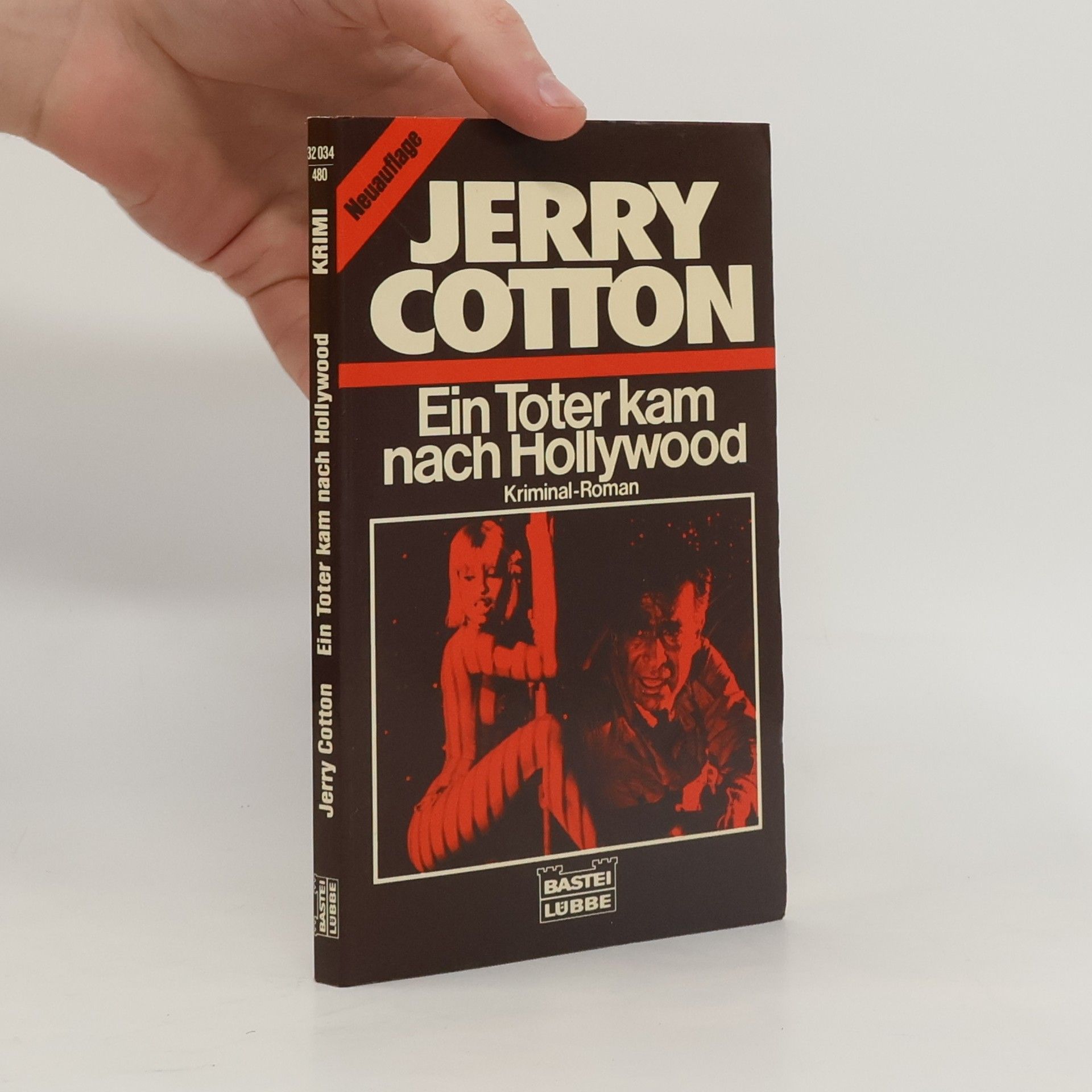 Jerry Cotton Jerry Cotton - 480: Ein Toter kam nach Hollywood