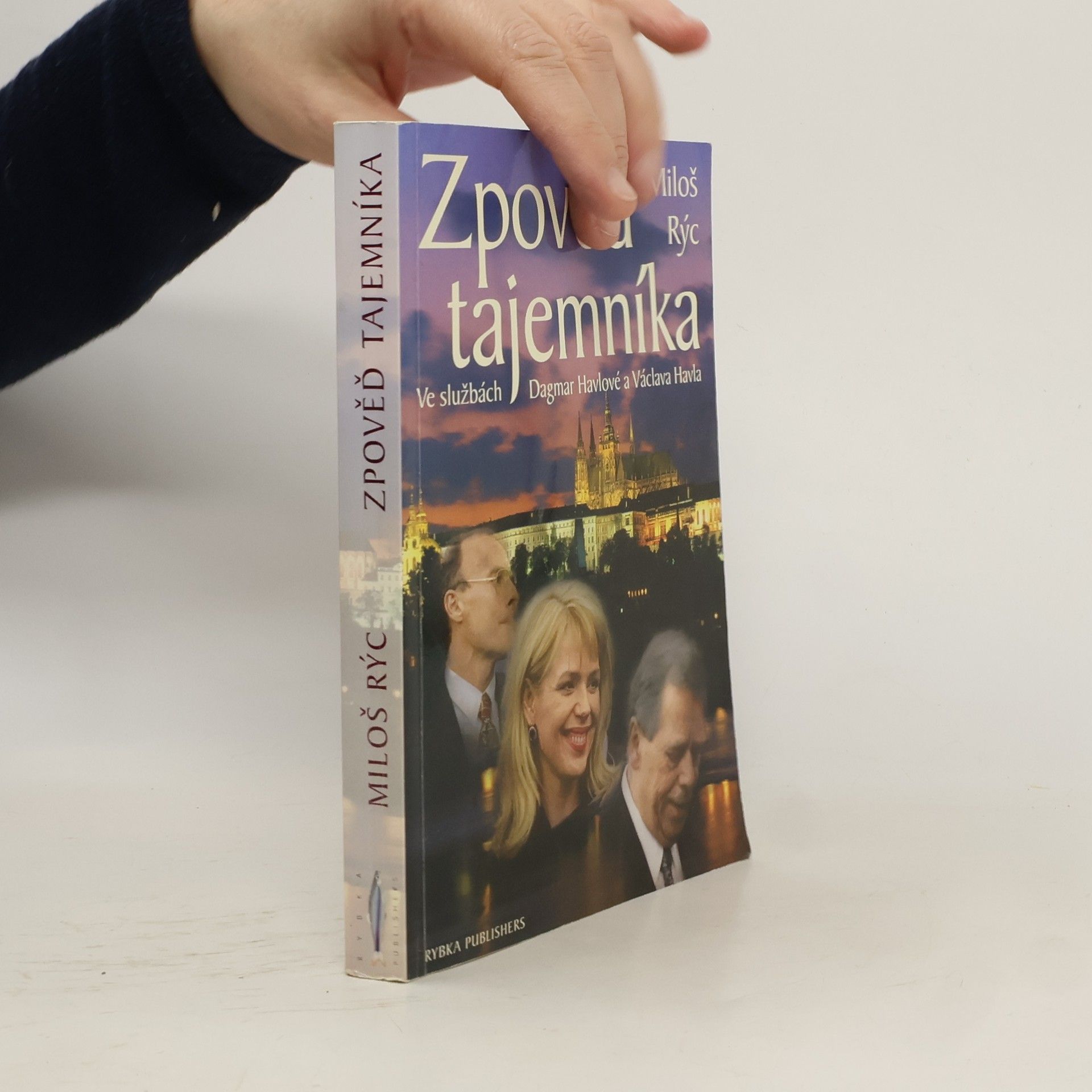 Zpověď tajemníka. Ve službách Dagmar Havlové a Václava Havla