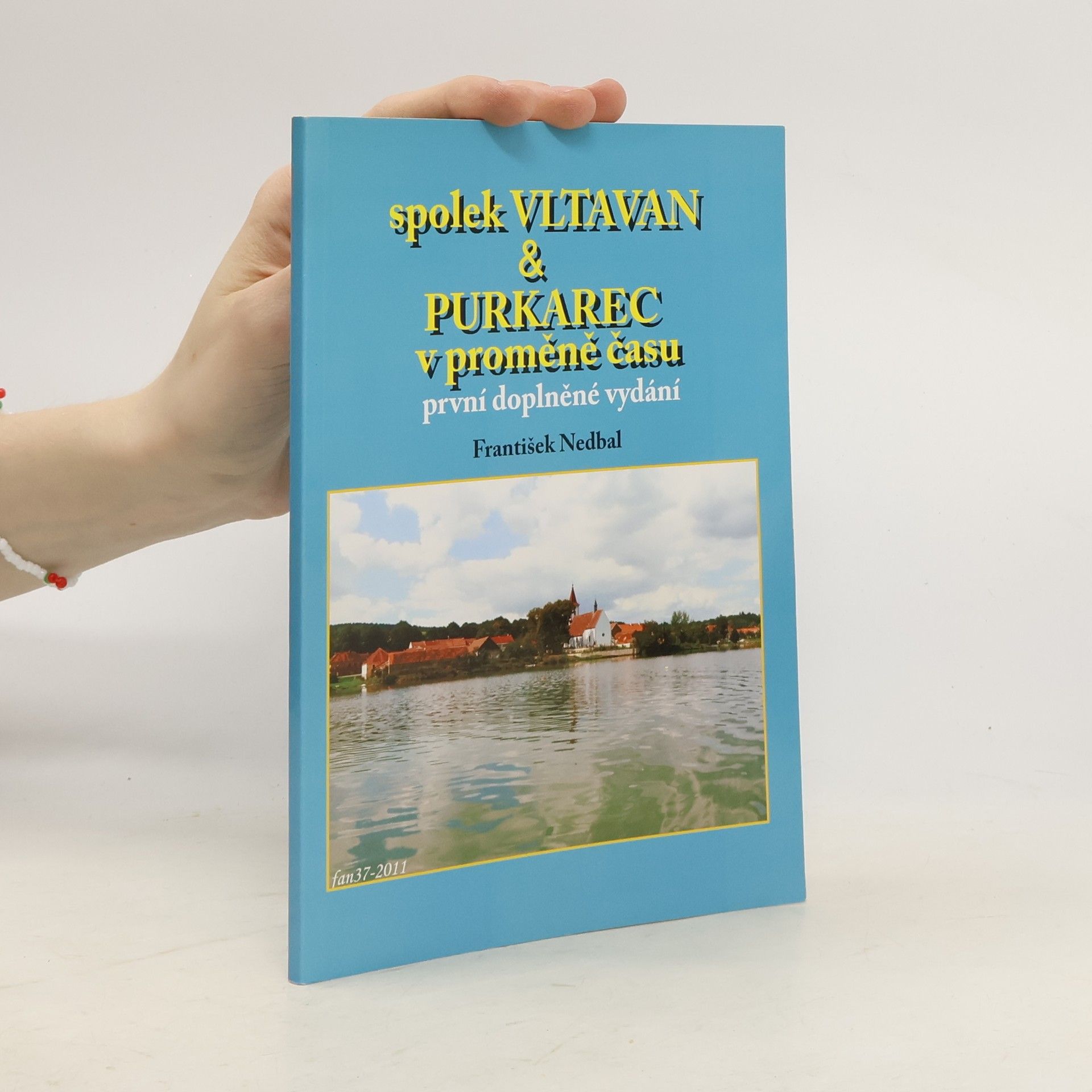 František Nedbal Purkarec a spolek Vltavan v proměně času