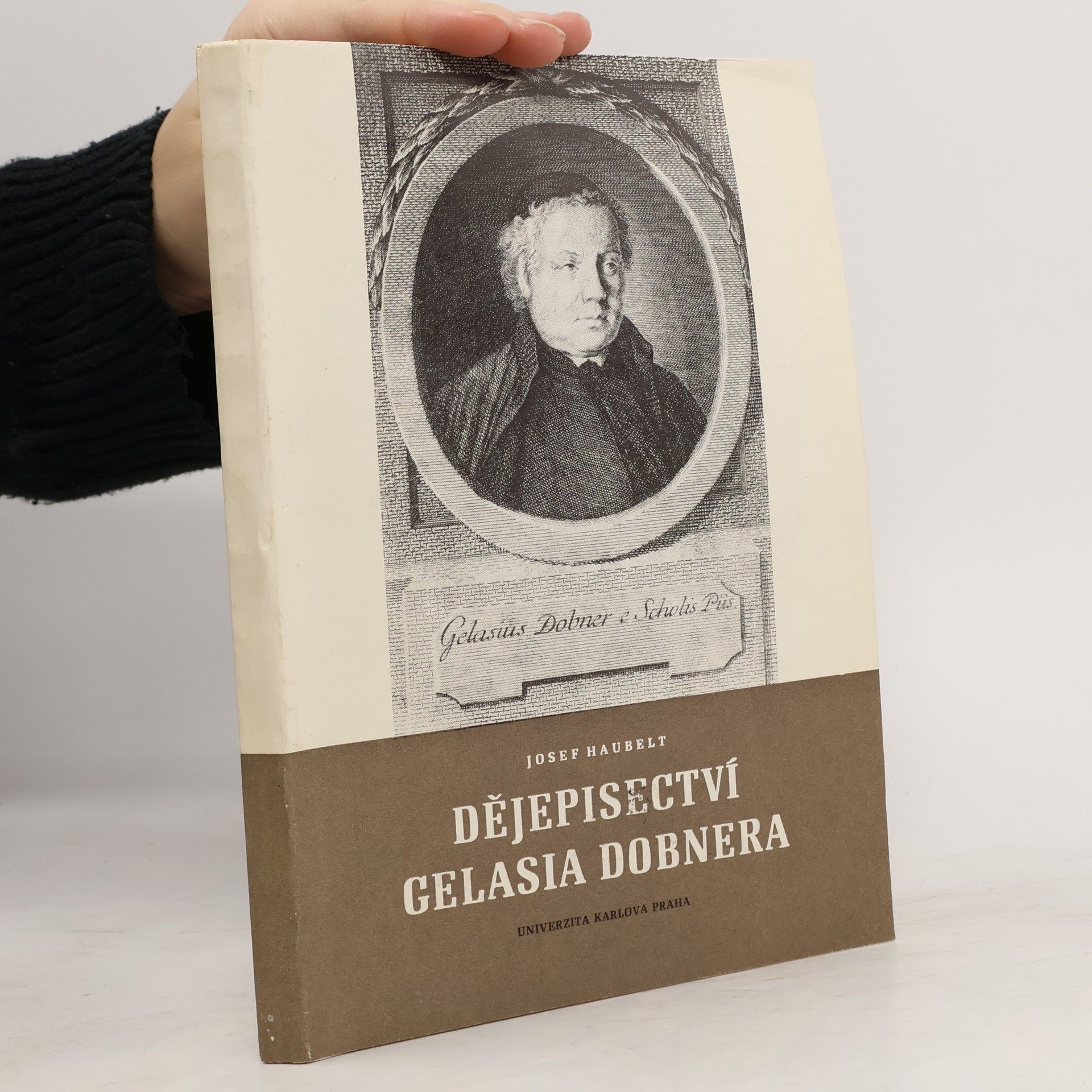 Josef Haubelt Dějepisectví Gelasia Dobnera