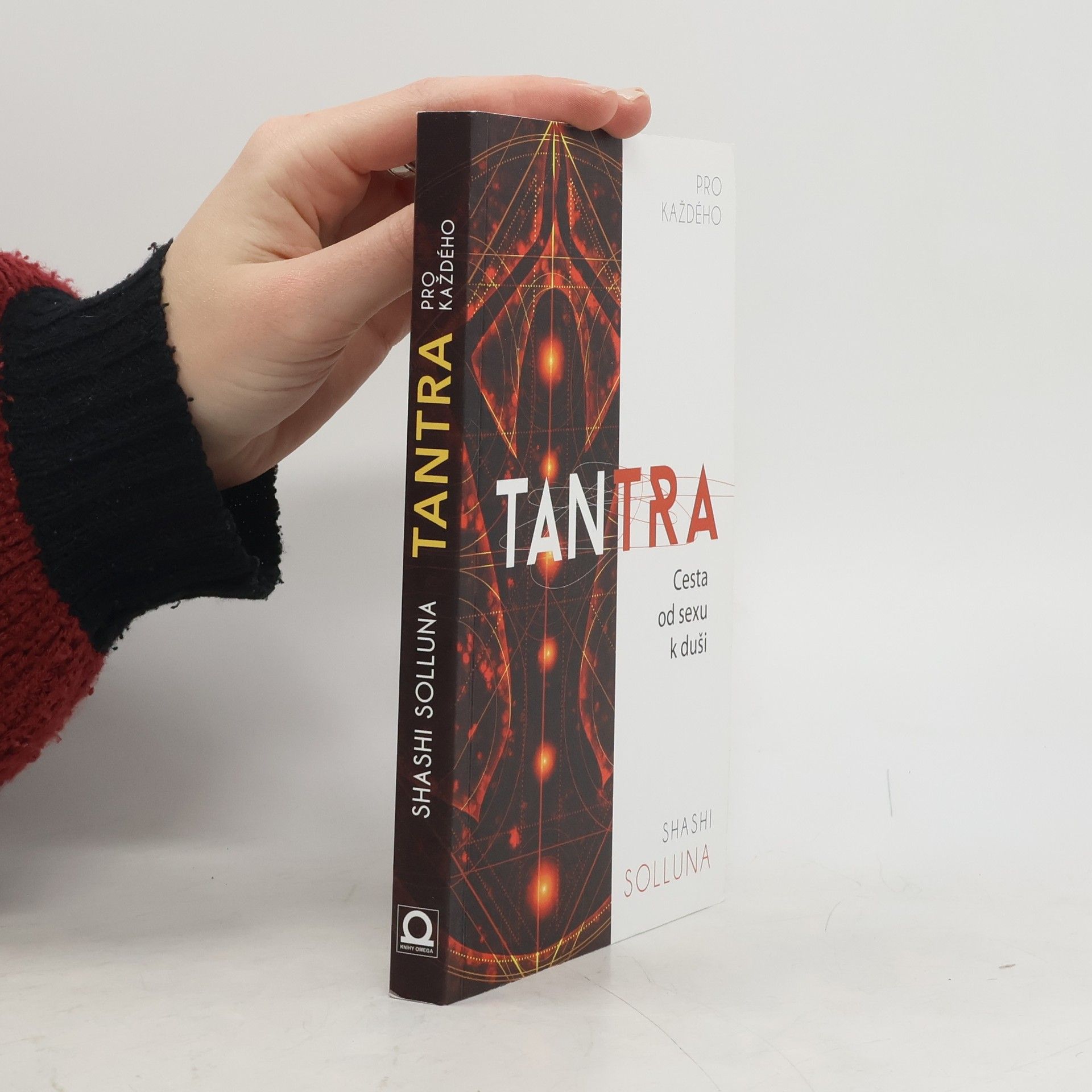 Shashi Solluna Tantra. Cesta od sexu k duši