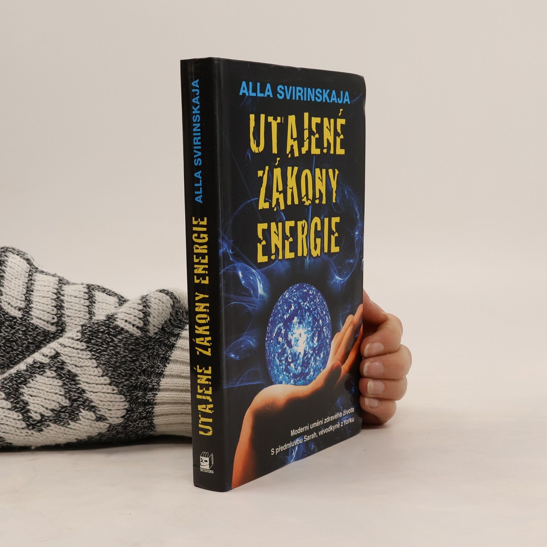 Alla Svirinskaya Utajené zákony energie