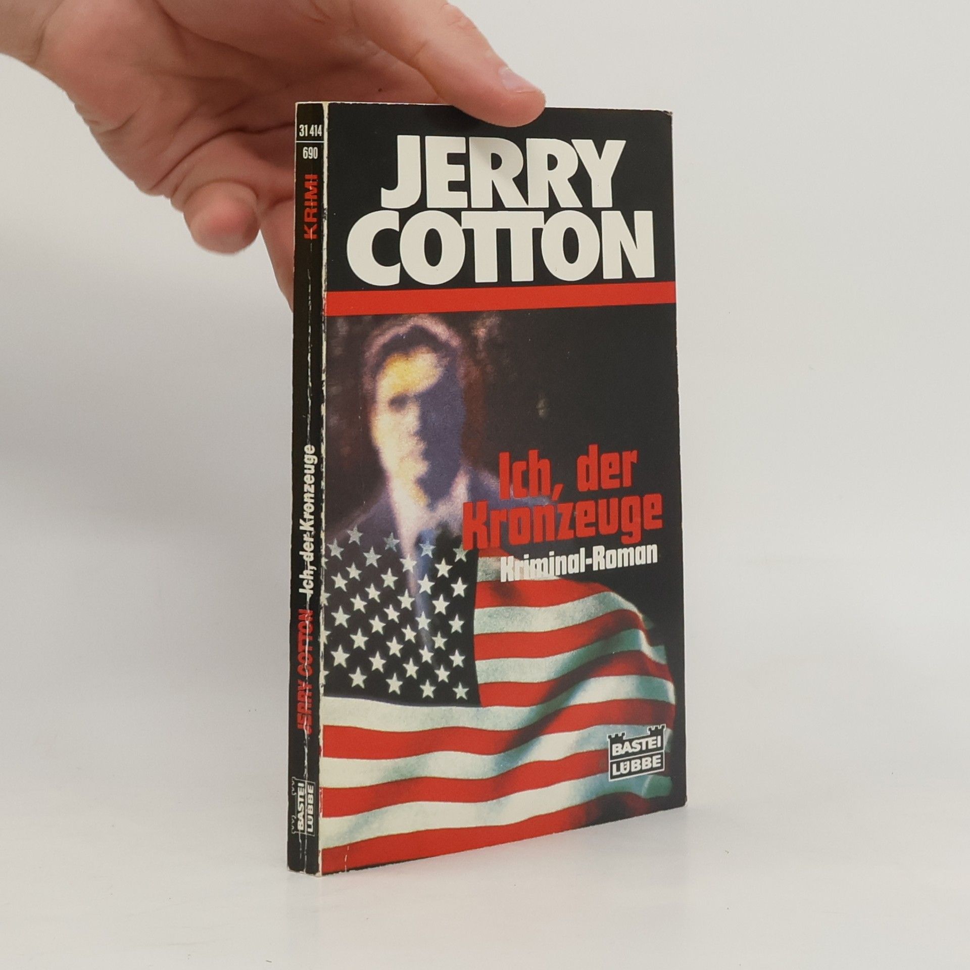 Jerry Cotton Ich, der Kronzeuge
