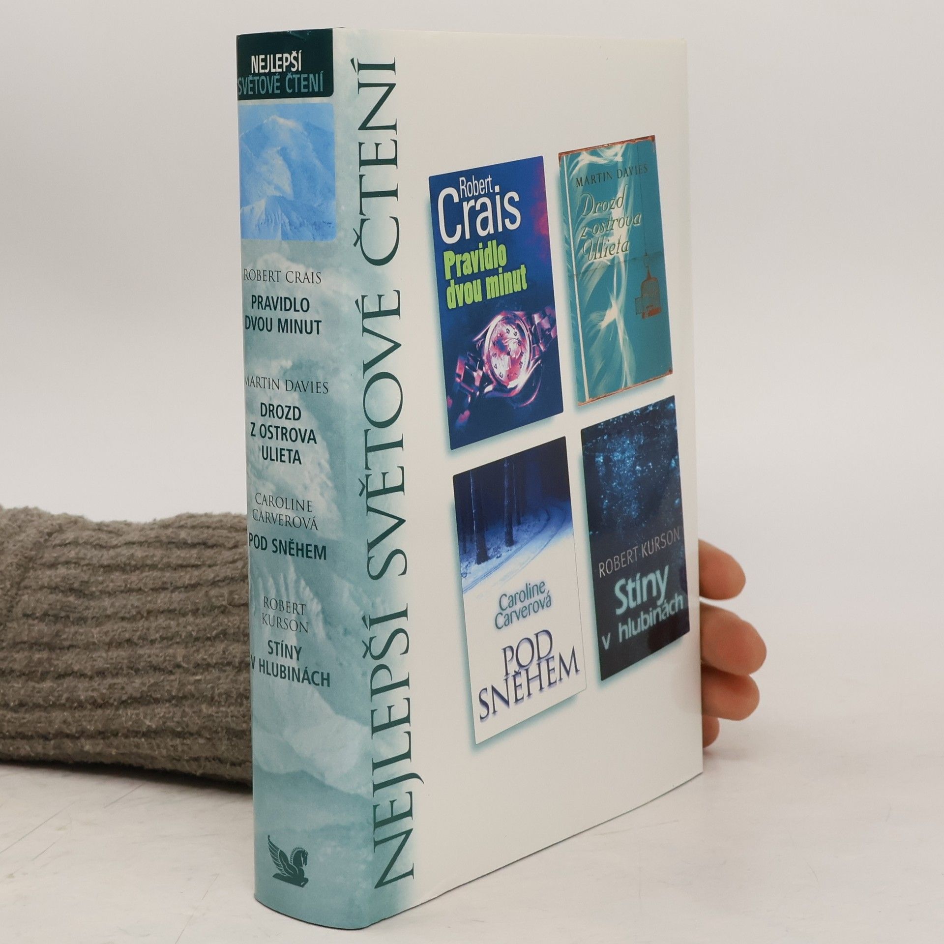 Nejlepší světové čtení: Pravidlo dvou minut. Drozd z ostrova Ulieta. Pod sněhem. Stíny v hlubinách
