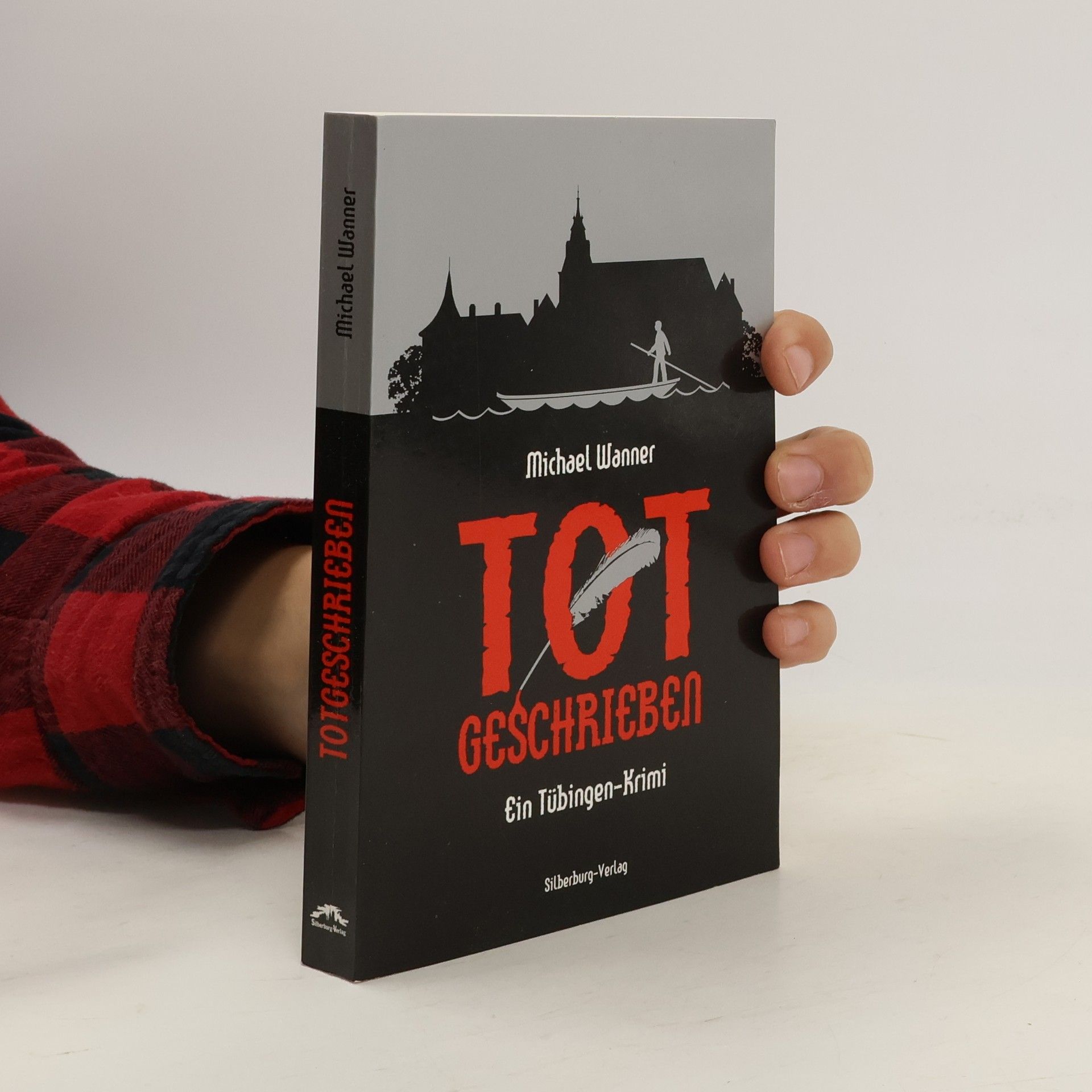 Michael Wanner Totgeschrieben. Ein Tübingen-Krimi