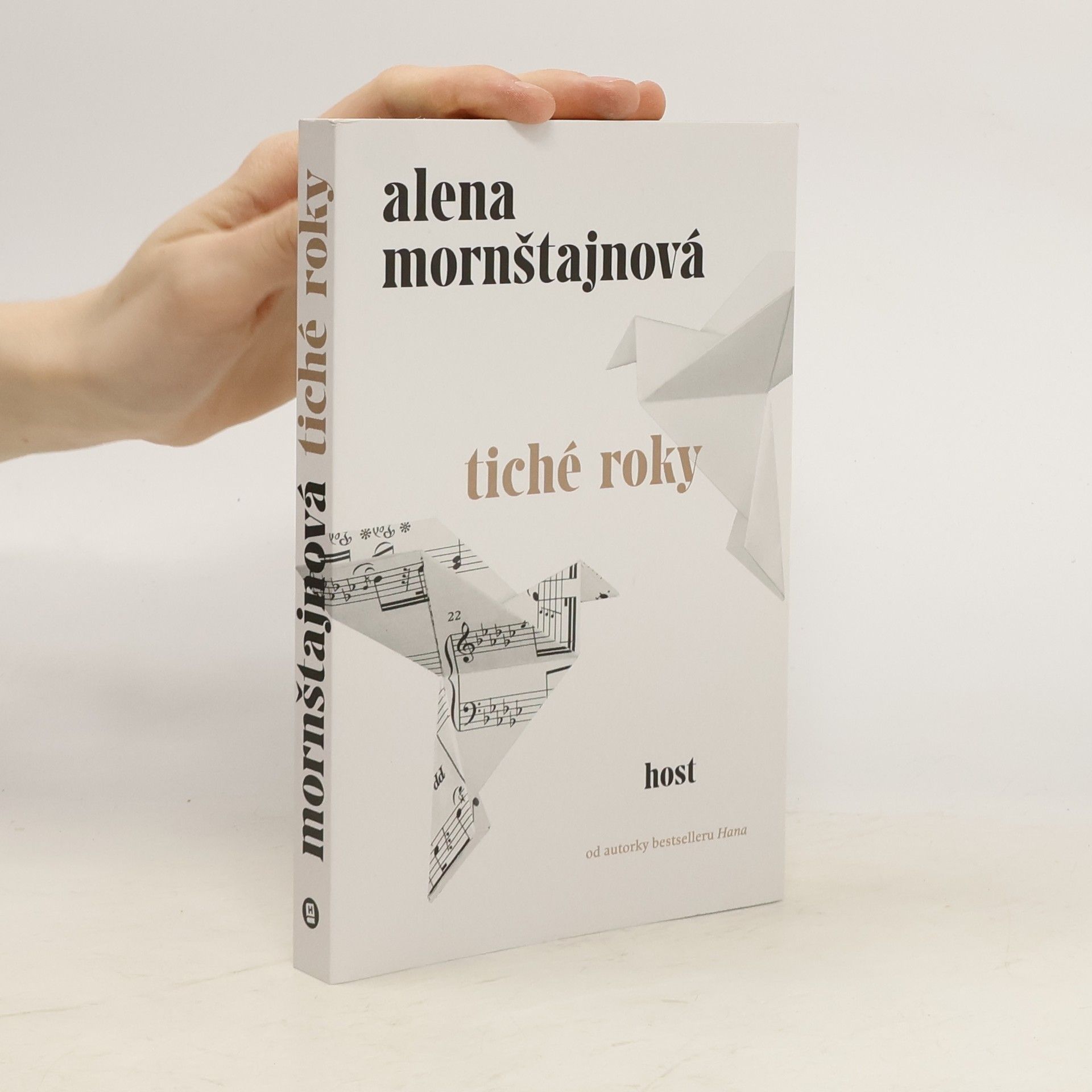 Alena Mornštajnová Tiché roky