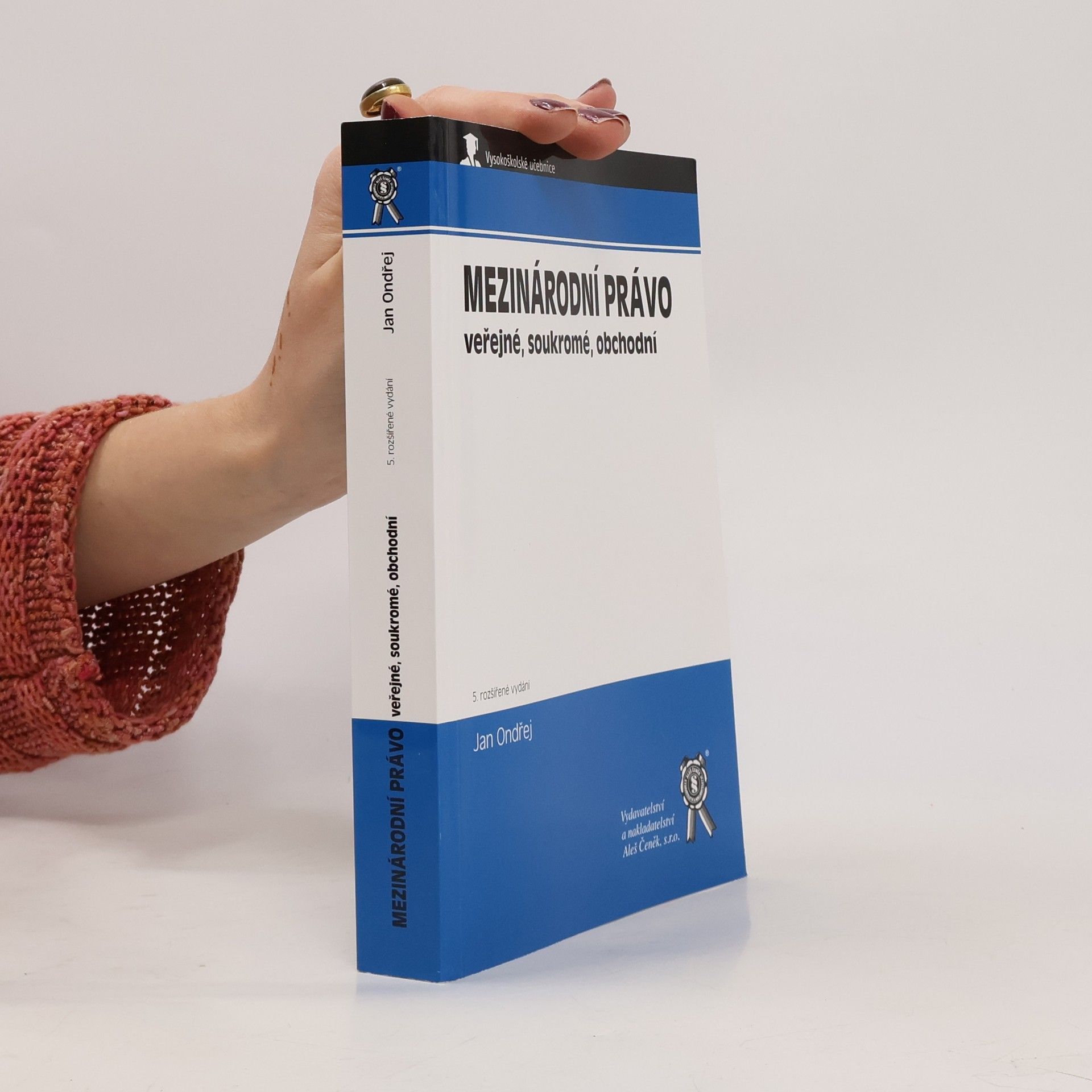 Jan Ondřej Mezinárodní právo veřejné, soukromé, obchodní