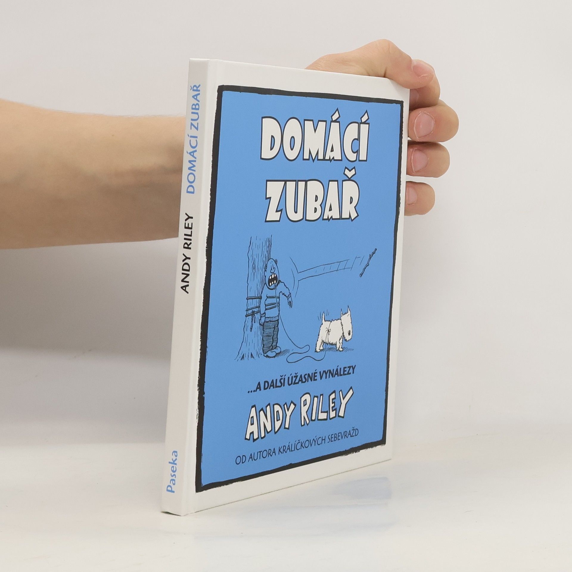 Domácí zubař : ...a další úžasné vynálezy