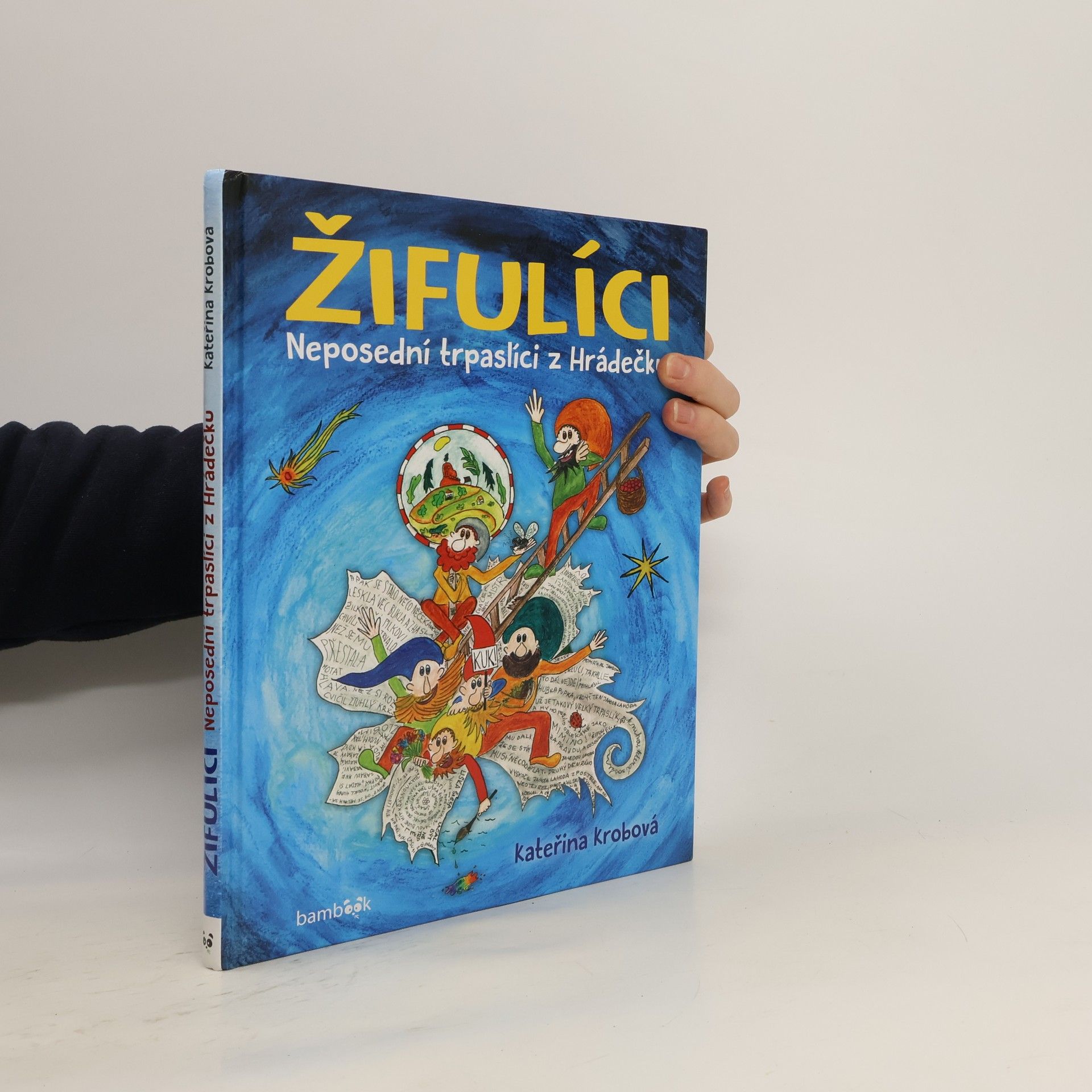 Žifulíci - Neposední trpaslíci z Hrádečku