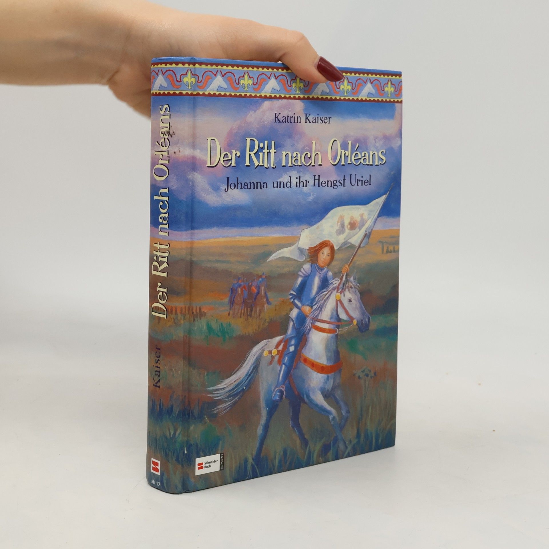 Katrin Kaiser Der Ritt nach Orléans