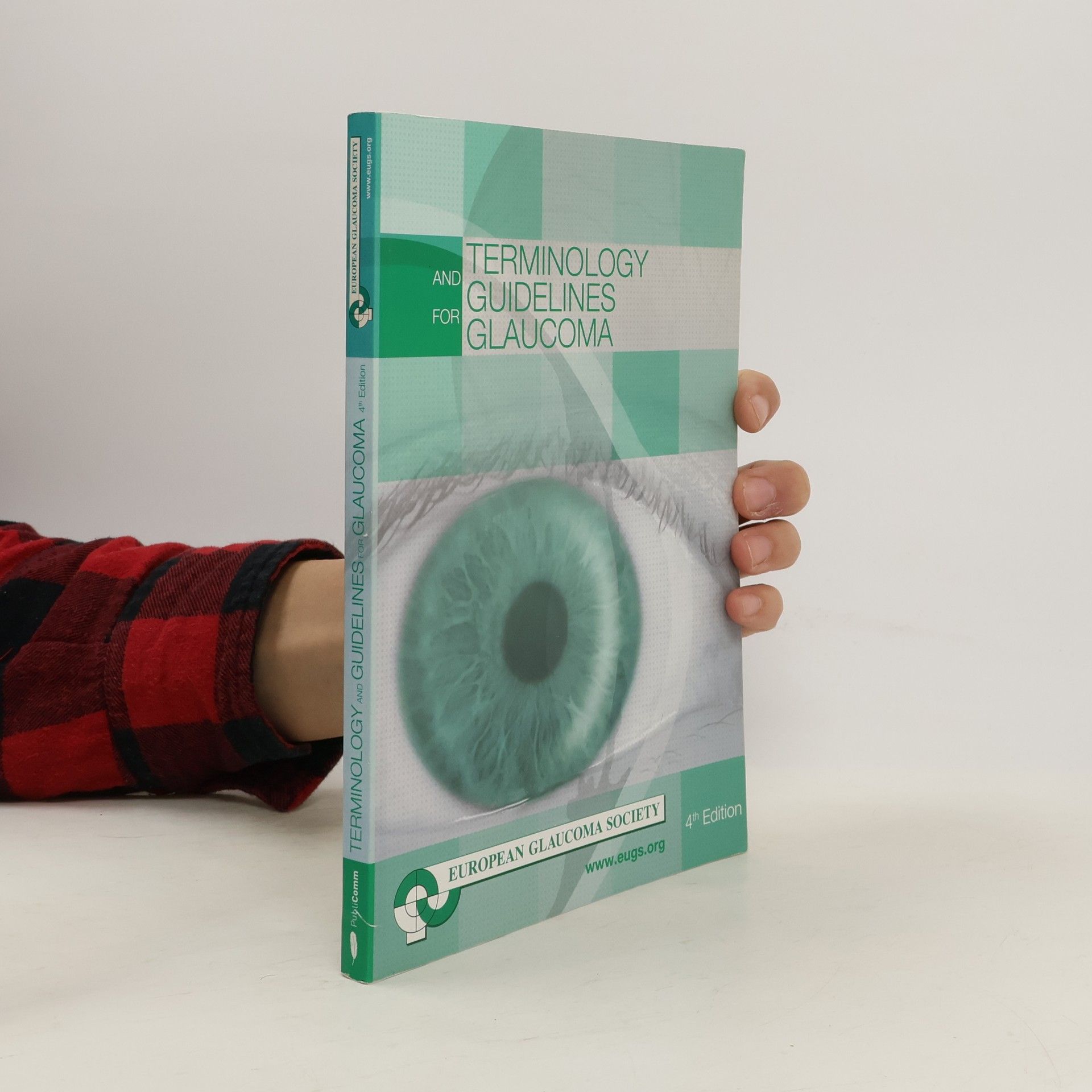 AA.VV. Terminology and Guidelines for Glaucoma