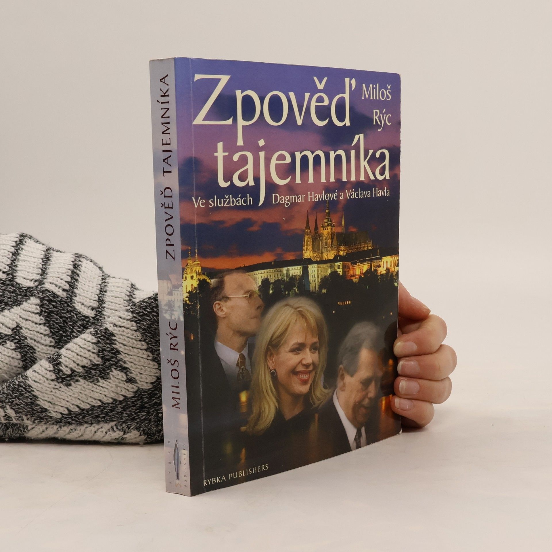 Zpověď tajemníka. Ve službách Dagmar Havlové a Václava Havla