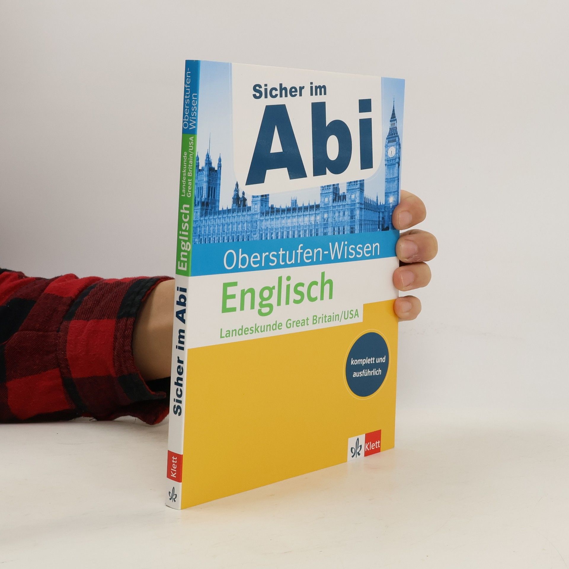 Oberstufen-Wissen Englisch - Landeskunde Great Britain/United States of America