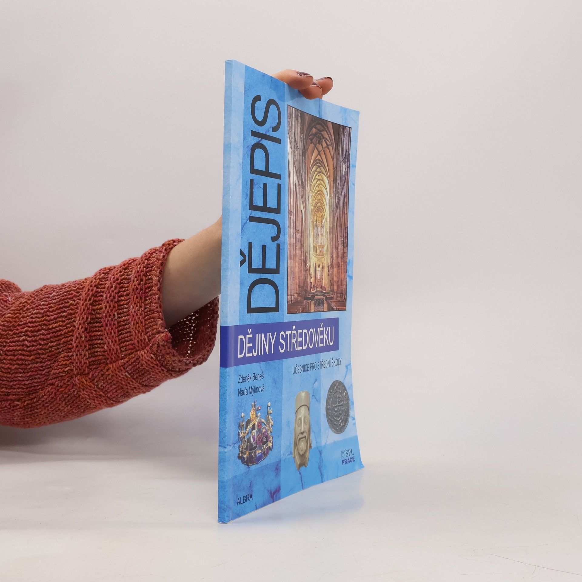 Zdeněk Beneš Dějiny středověku : učebnice dějepisu pro střední školy