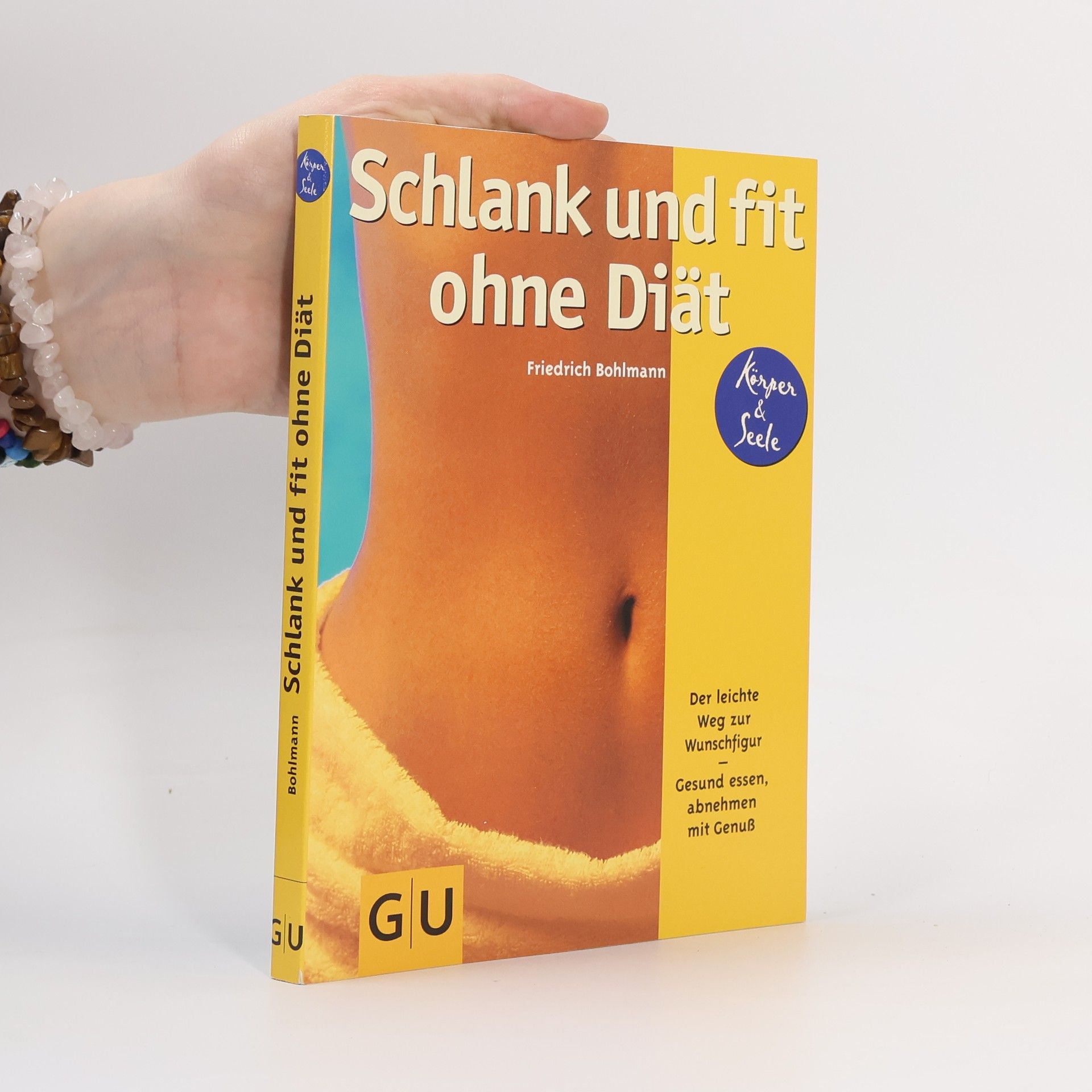 Friedrich Bohlmann Schlank und fit ohne Diät