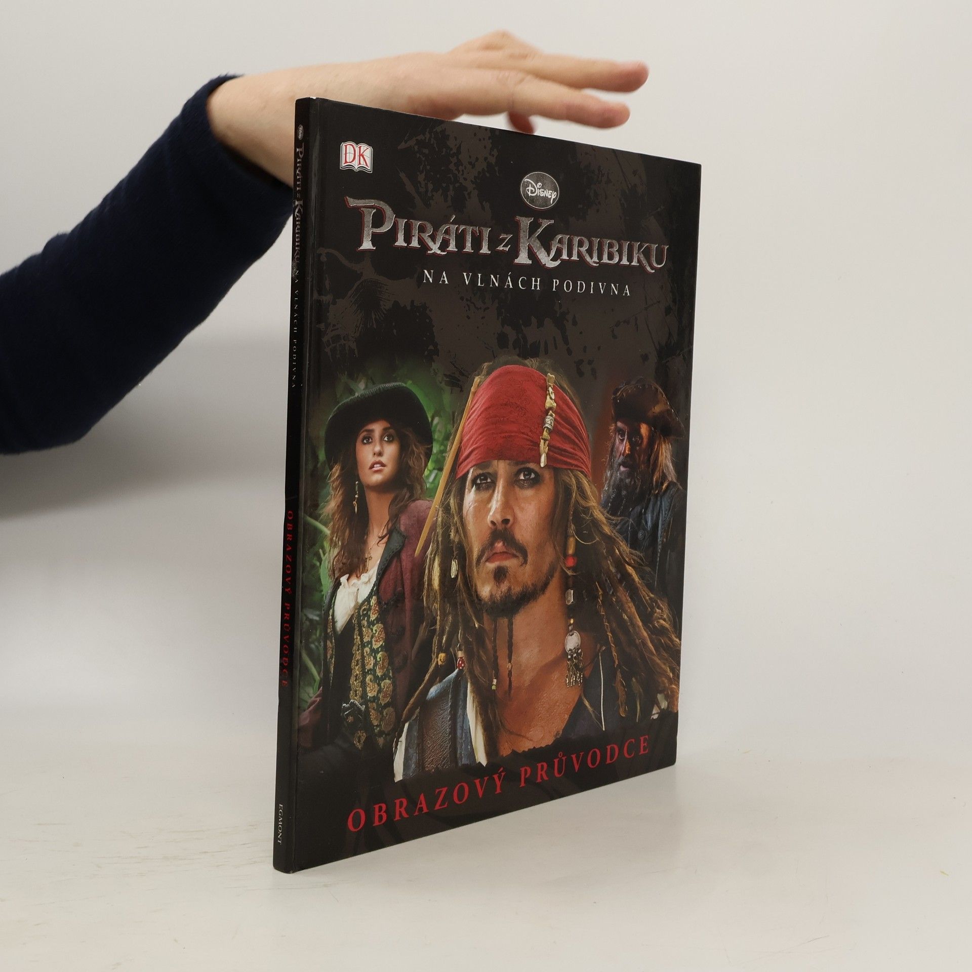 Jana Hejná Piráti z Karibiku. Obrazový průvodce. Na vlnách podivna