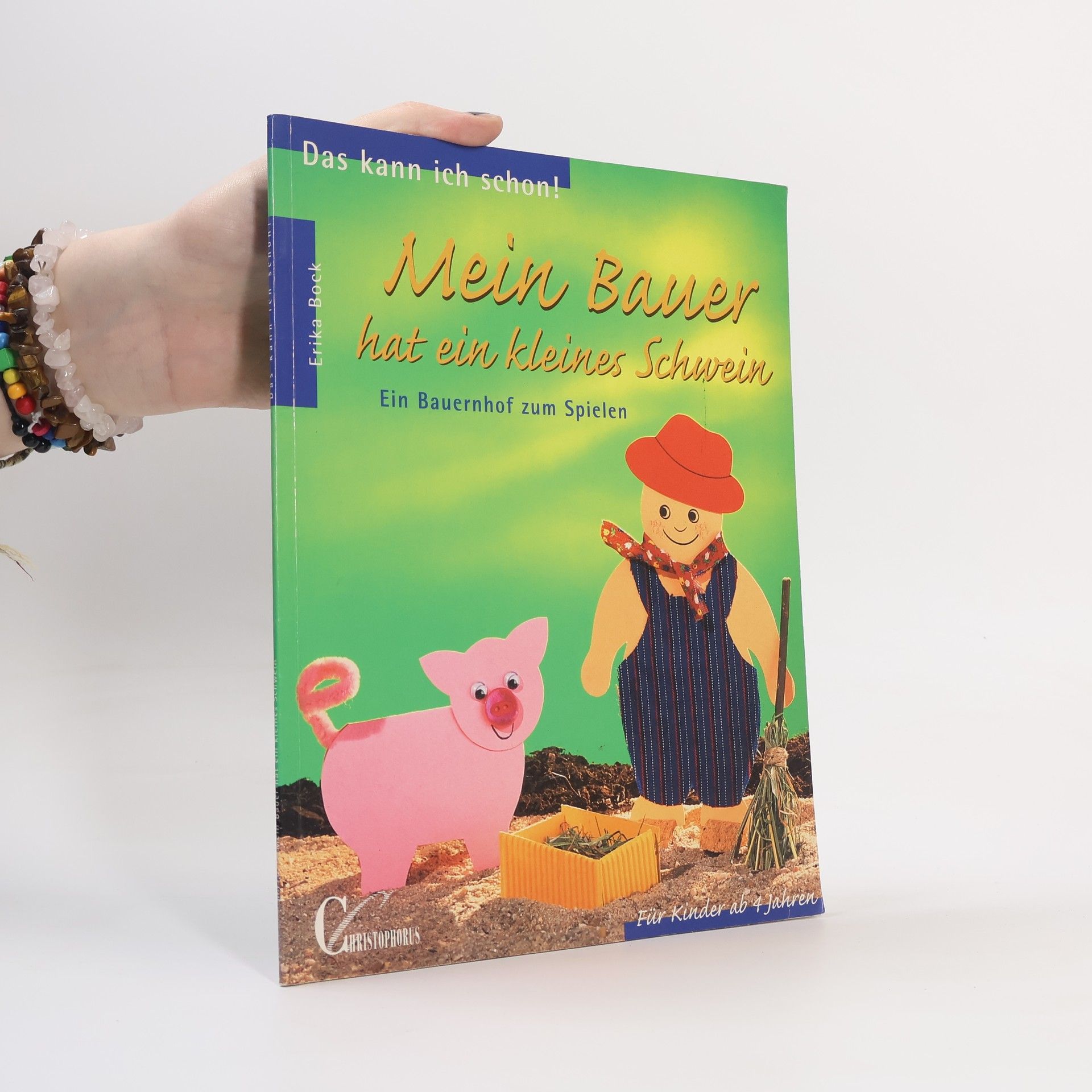 Erika Bock Mein Bauer hat ein kleines Schwein