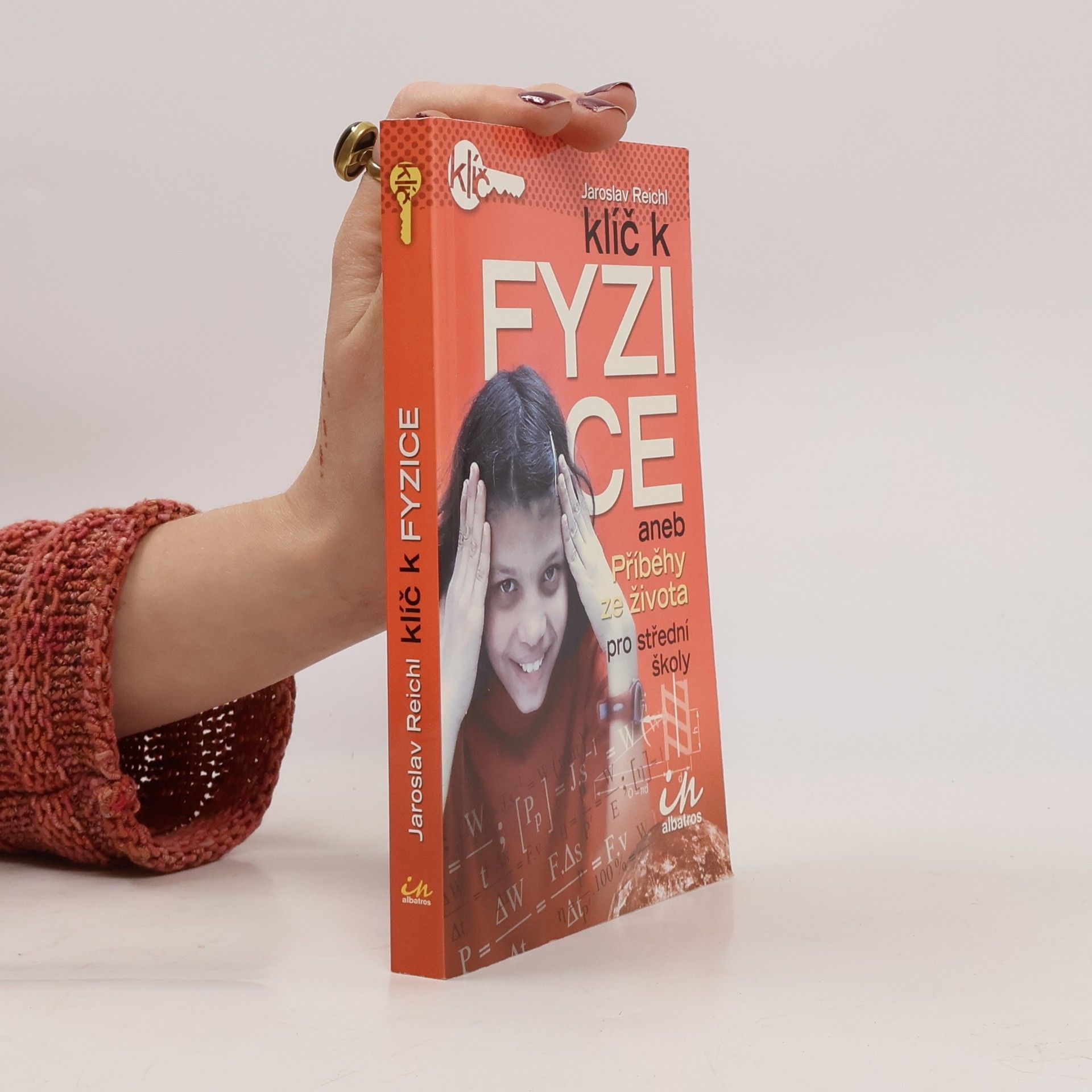 Klíč k fyzice aneb příběhy ze života