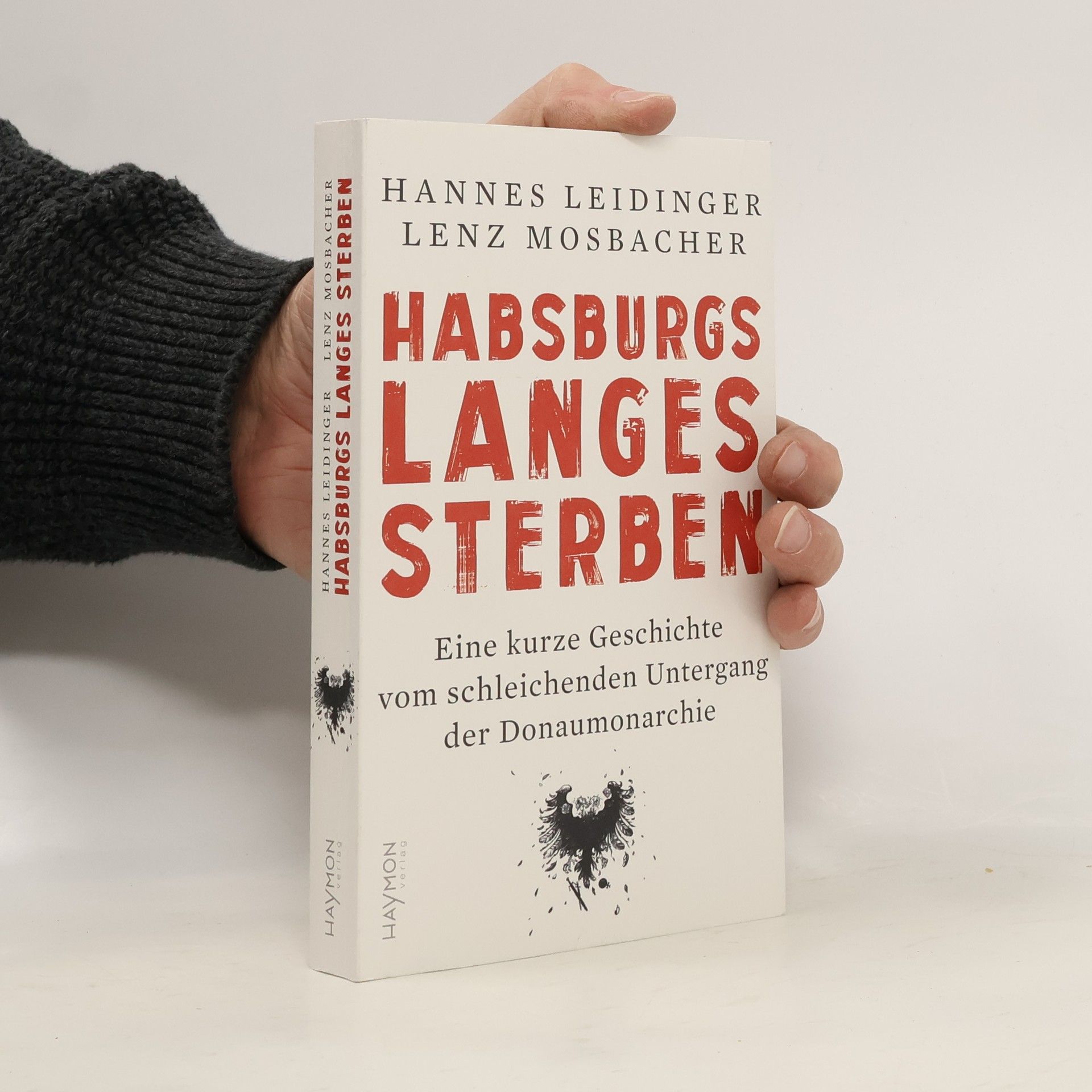 Habsburgs langes Sterben