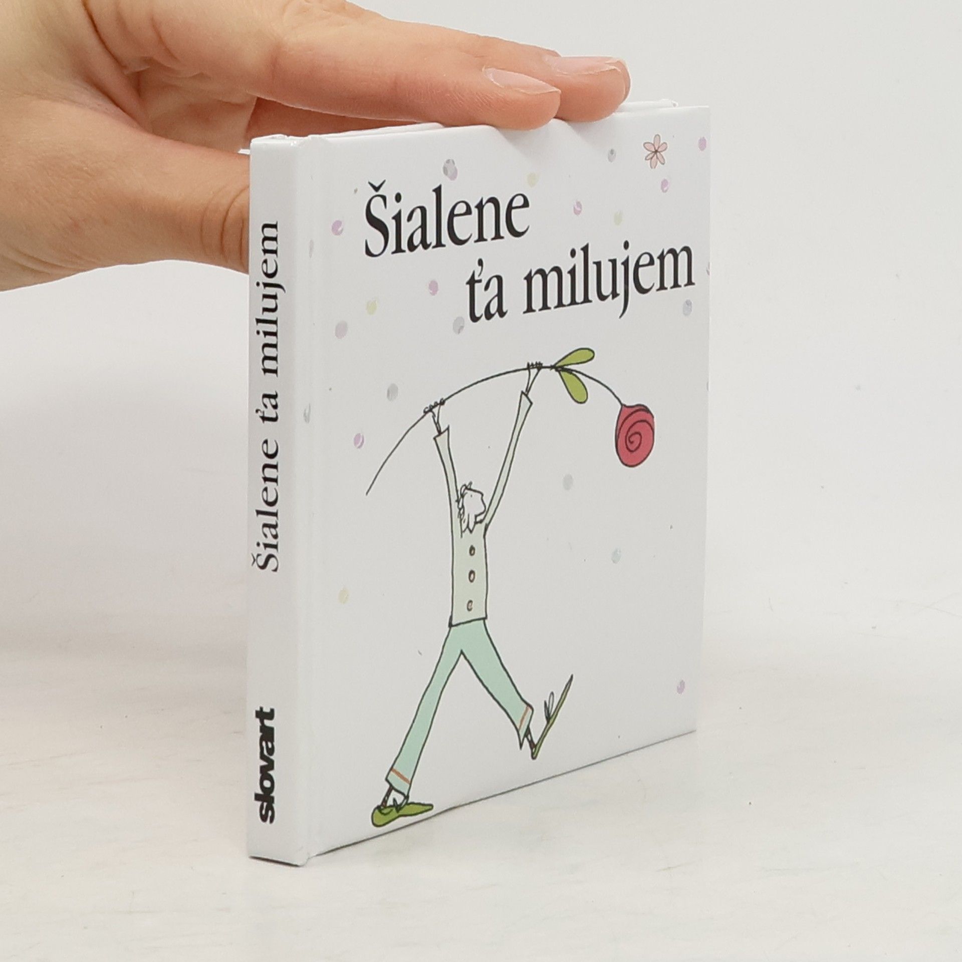 Helen Exley Šialene ťa milujem