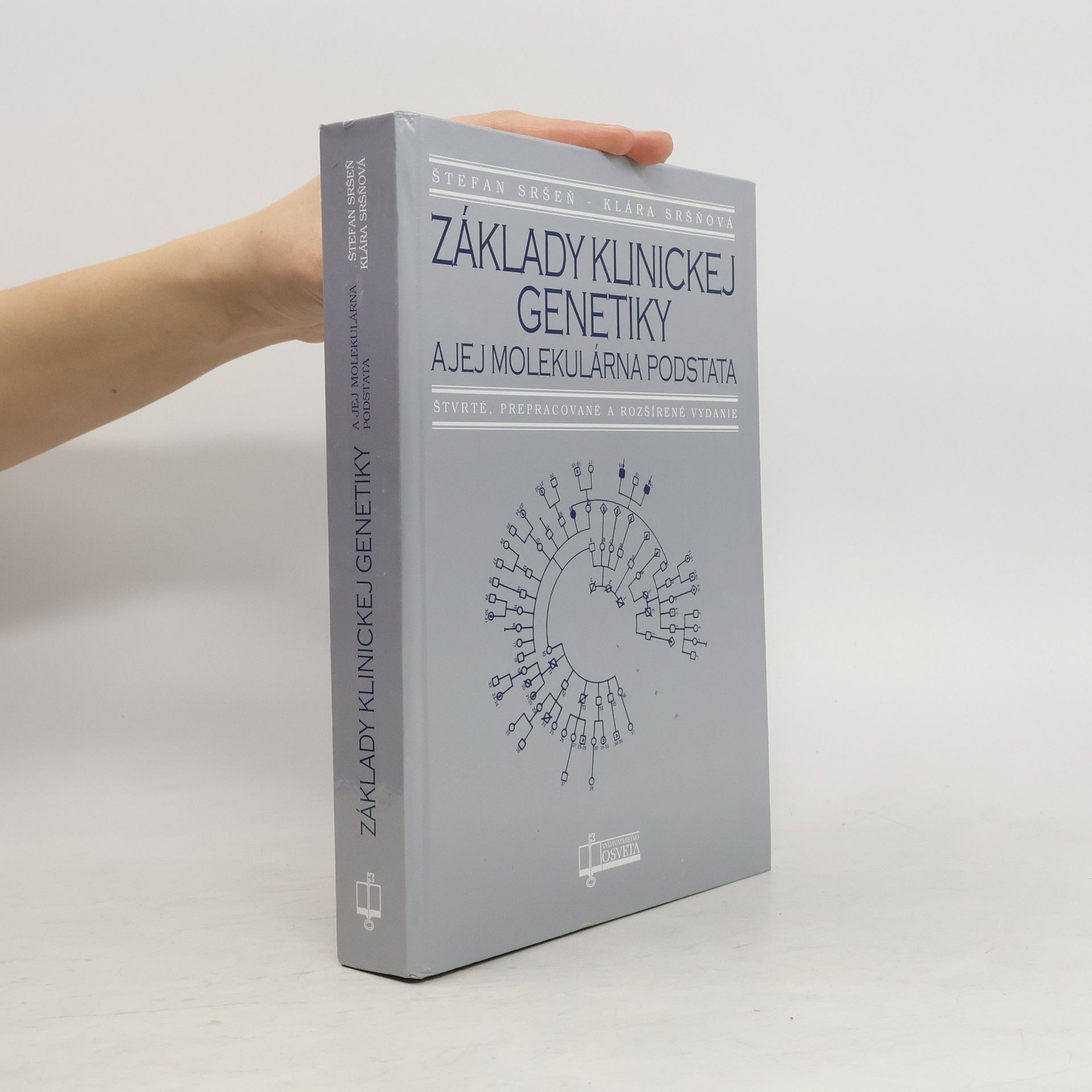 Klára Sršňová Základy klinickej genetiky a jej molekulárna podstata