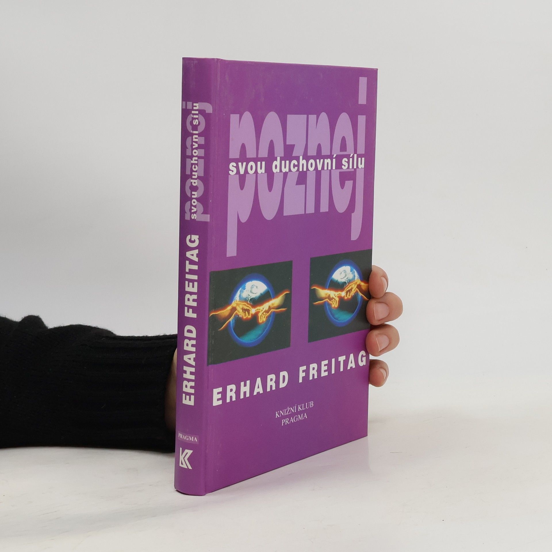 Poznej svou duchovní sílu