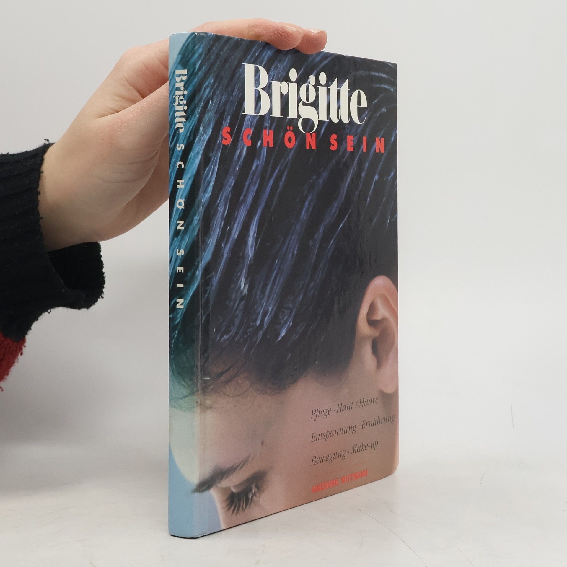 Ingeborg Wittmann Brigitte, schön sein