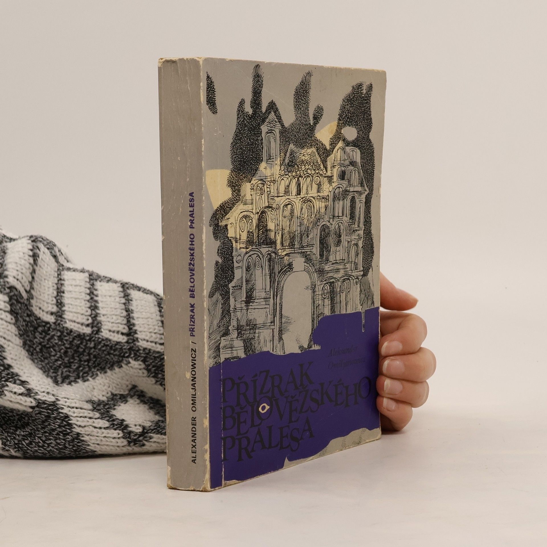 Přízrak Bělověžského pralesa