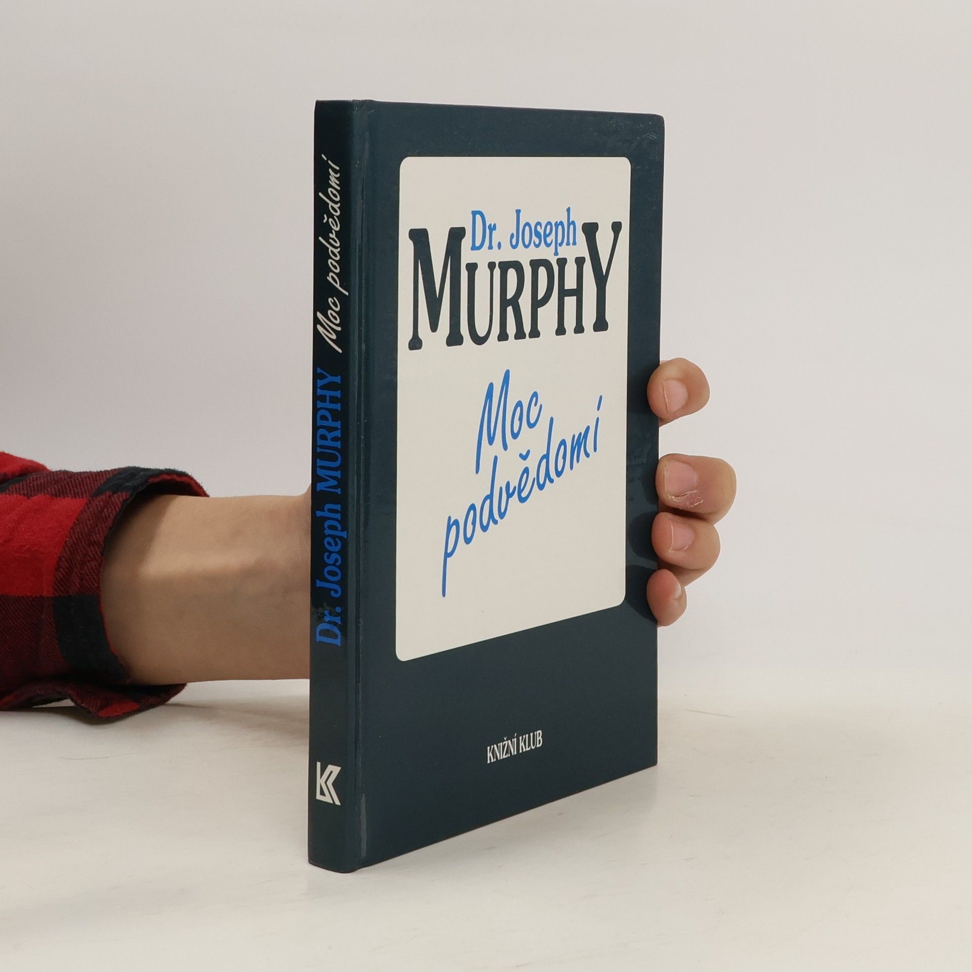 Joseph Murphy Moc podvědomí