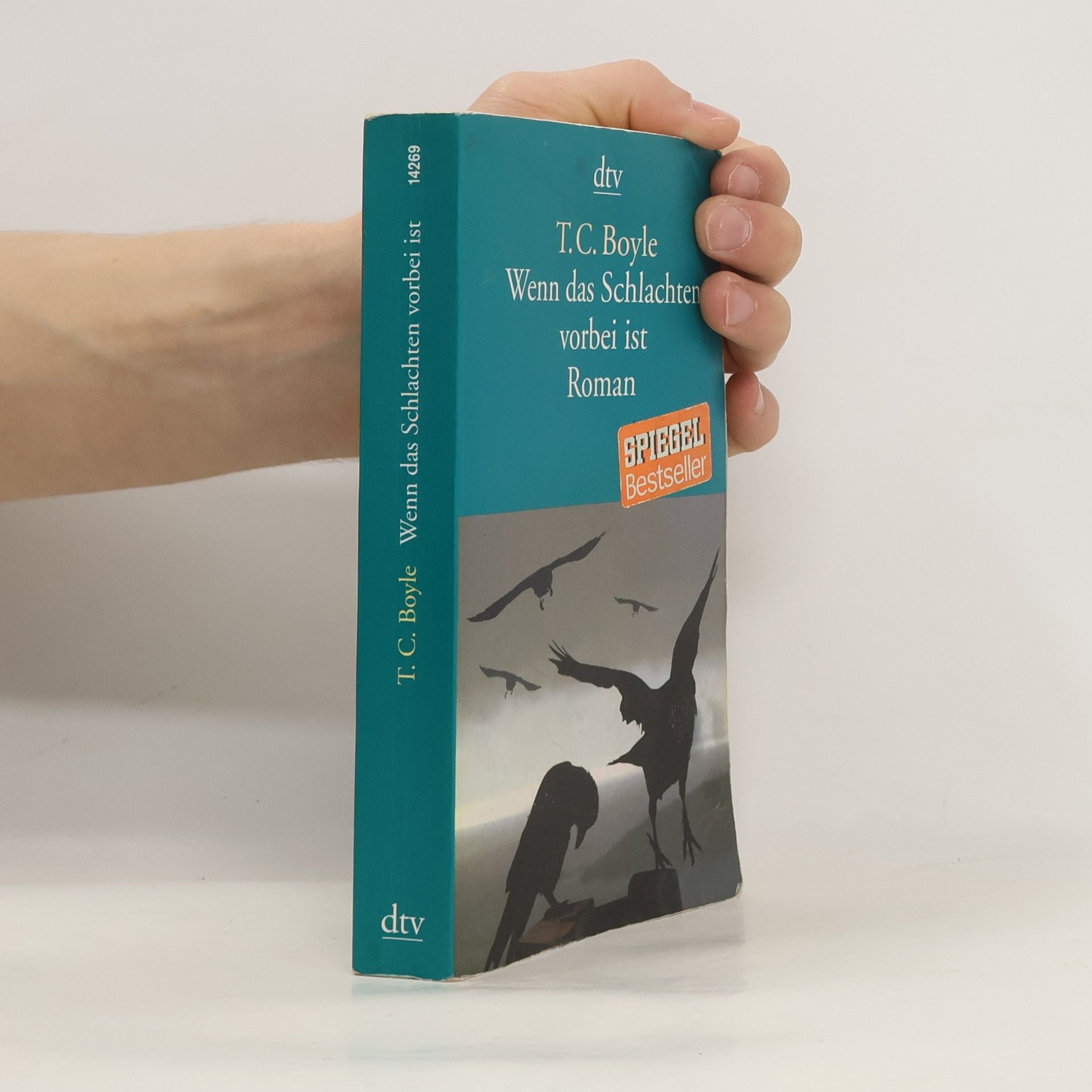 T. Coraghessan Boyle Wenn das Schlachten vorbei ist