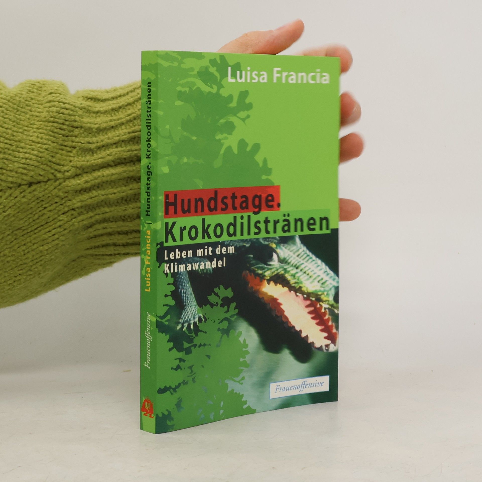 Luisa Francia Hundstage. Krokodilstränen