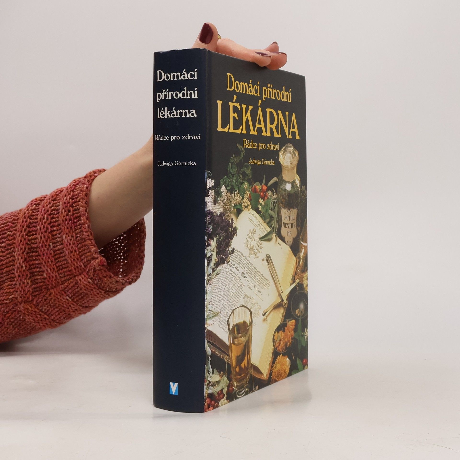 Jadwiga Górnicka Domácí přírodní lékárna