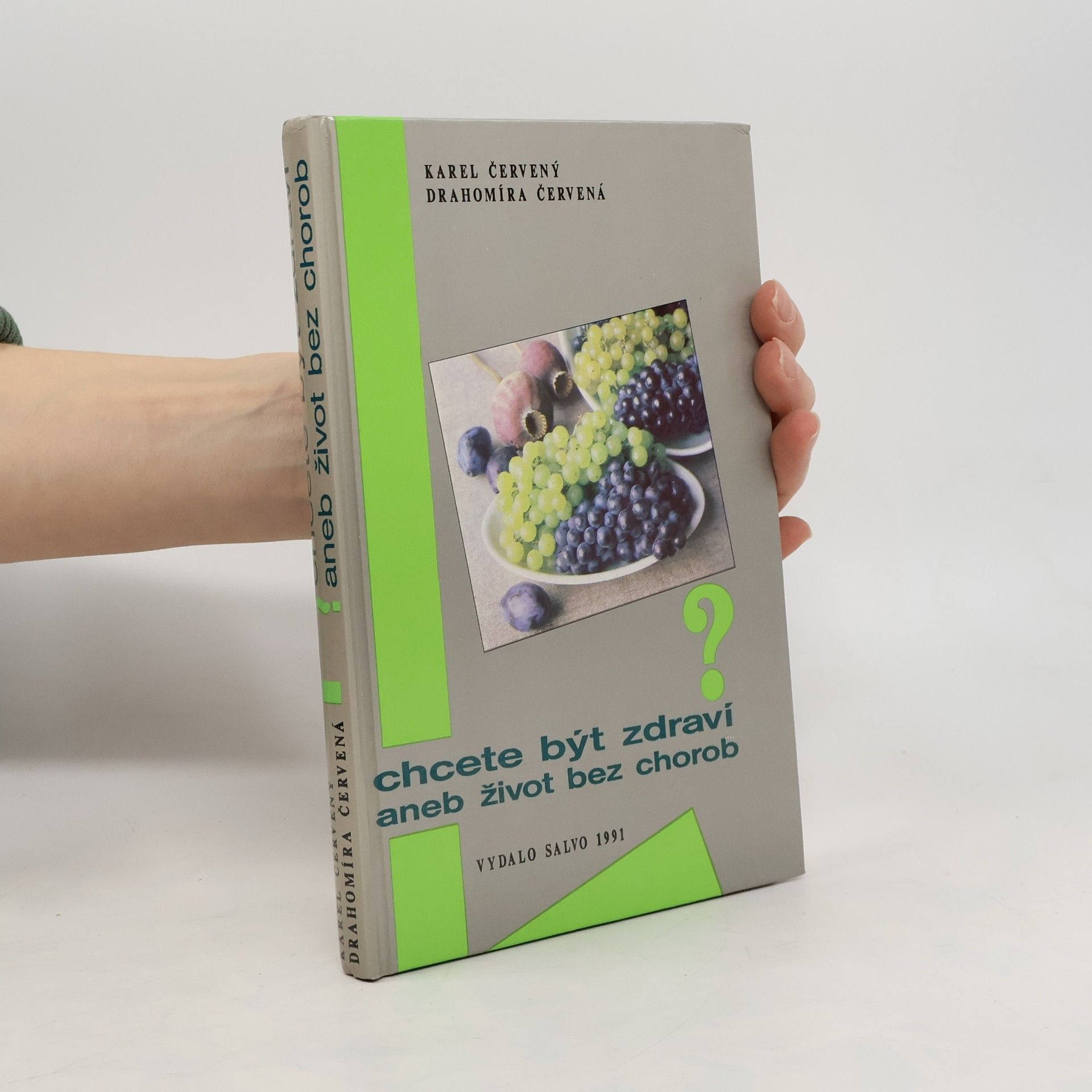 Chcete být zdraví, aneb, Život bez chorob