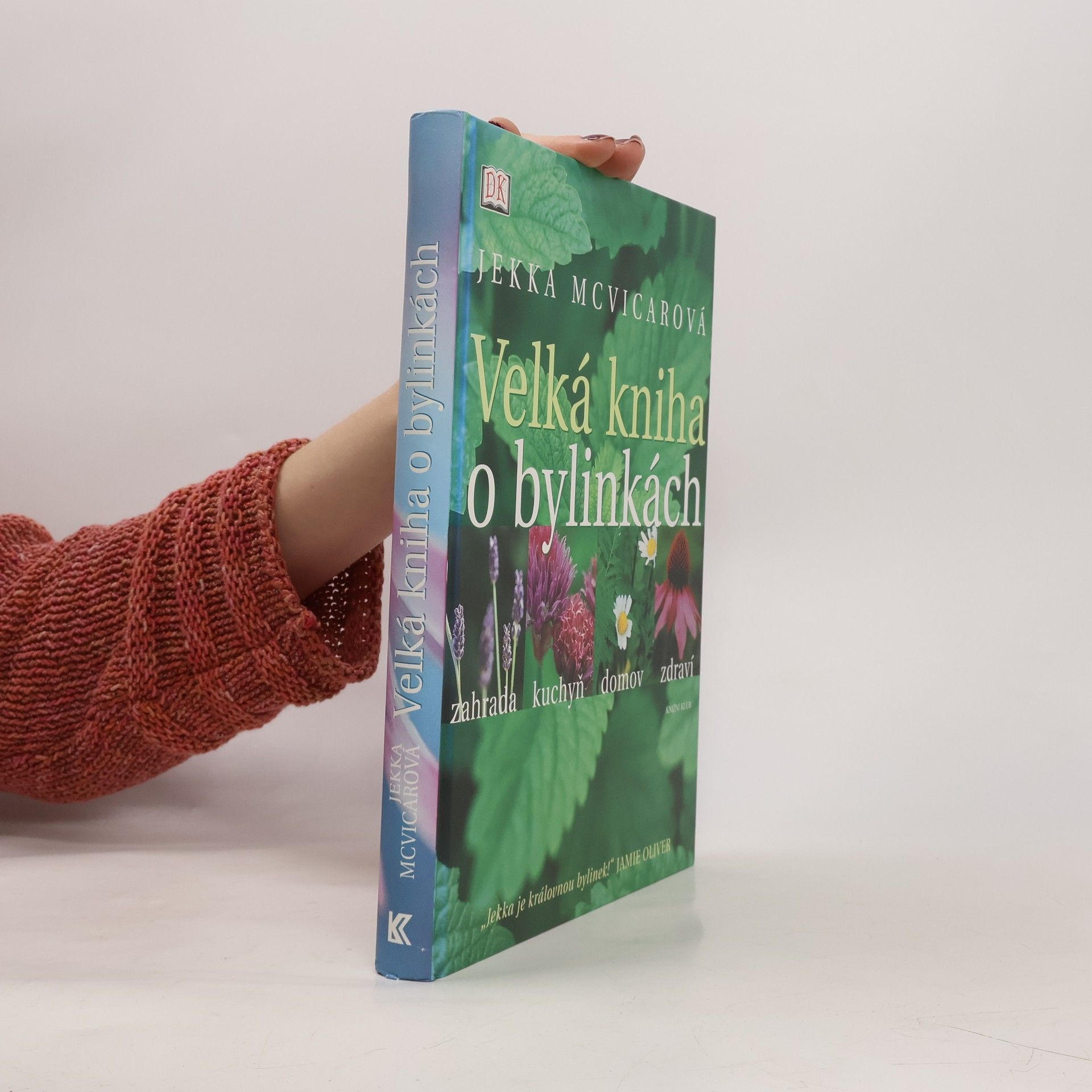 Jekka McVicar Velká kniha o bylinkách