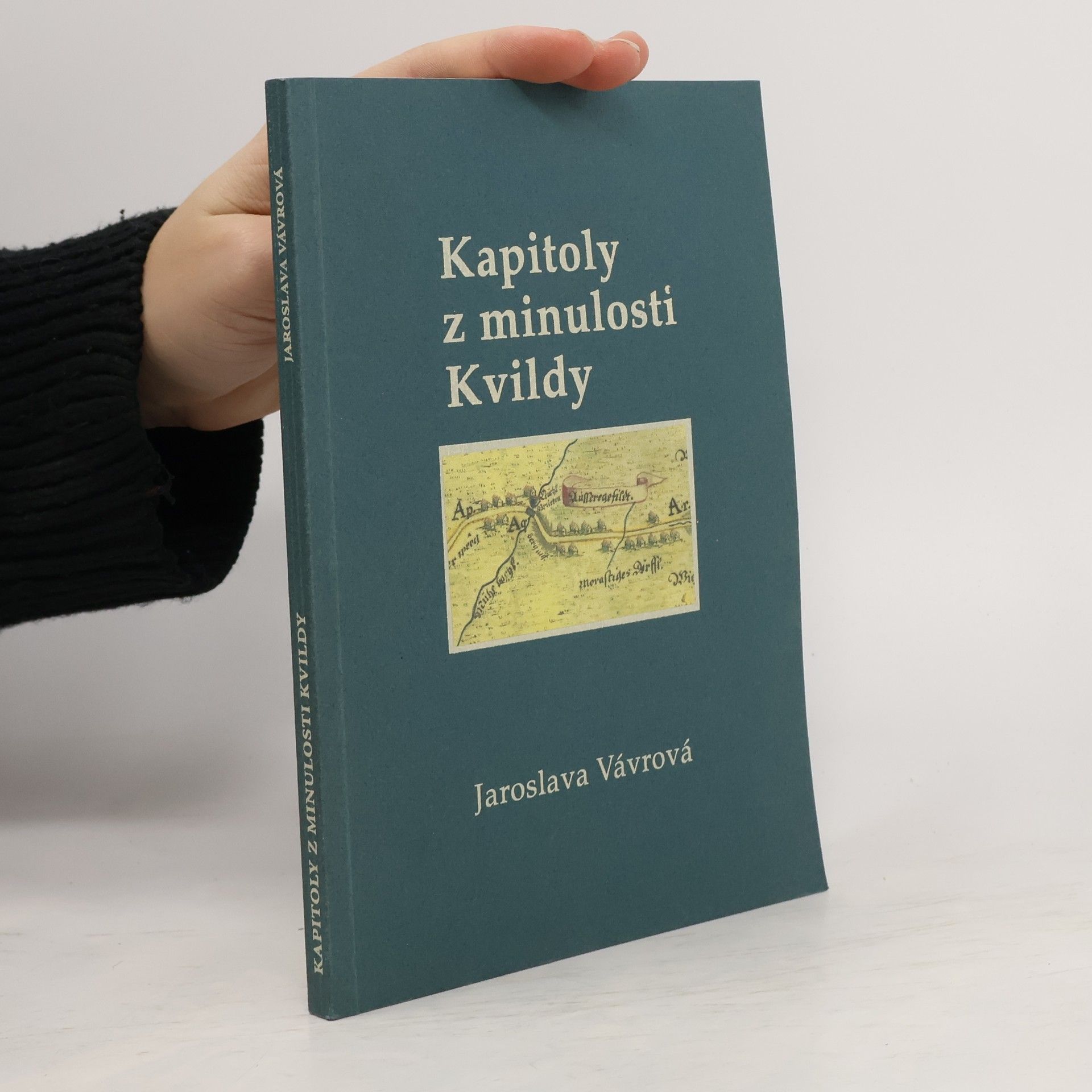 Jaroslava Vávrová Kapitoly z minulosti Kvildy