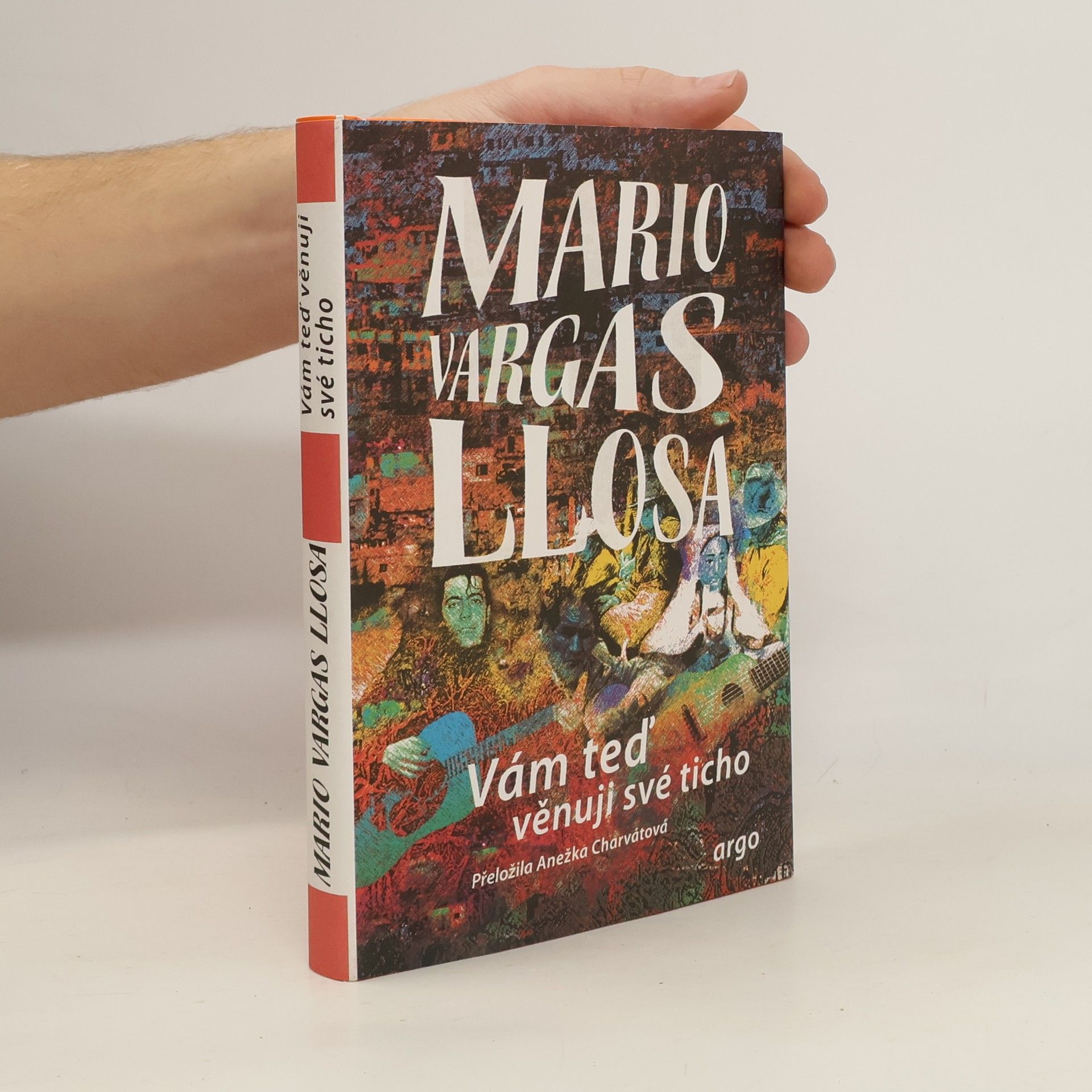 Mario Vargas Llosa Vám teď věnuji své ticho