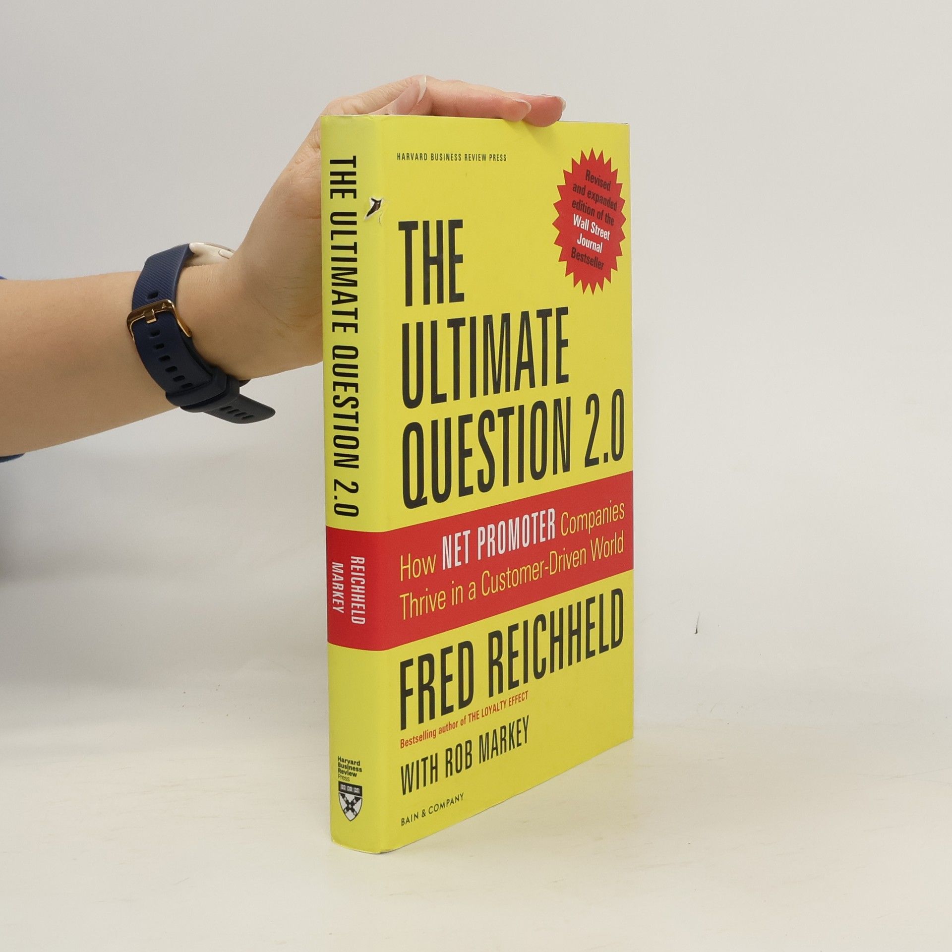 Frederick F. Reichheld The Ultimate Question 2.0