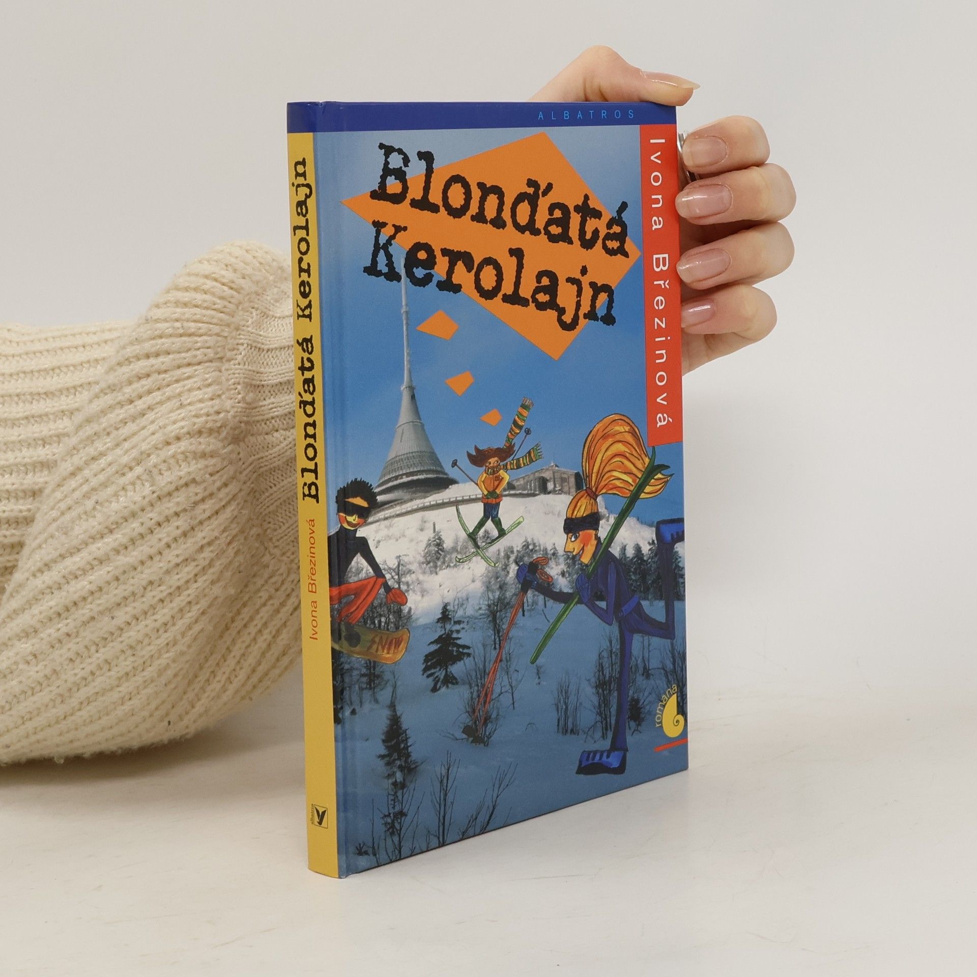 Ivona Březinová Blonďatá Kerolajn