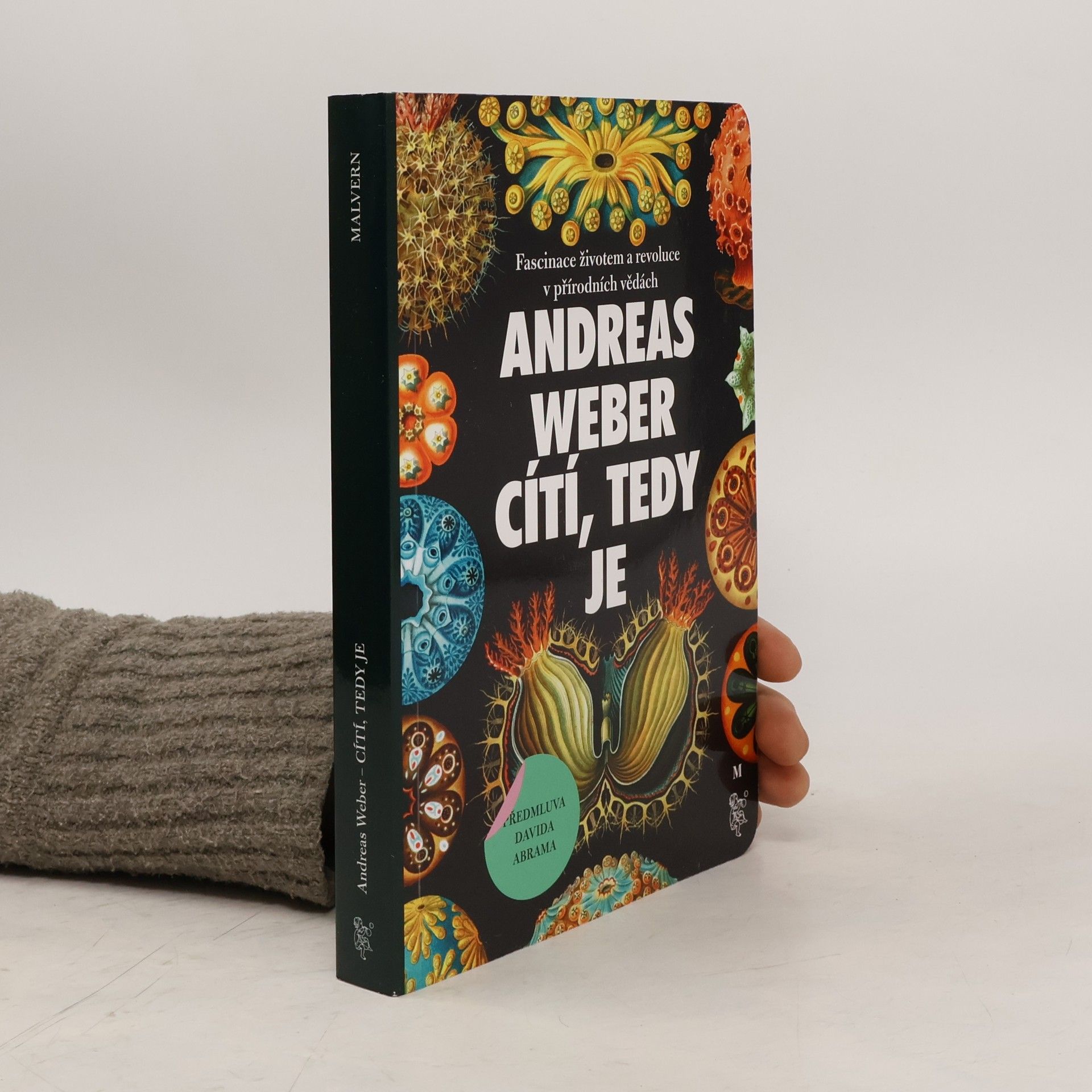 Jörg-Andreas Weber Cítí, tedy je