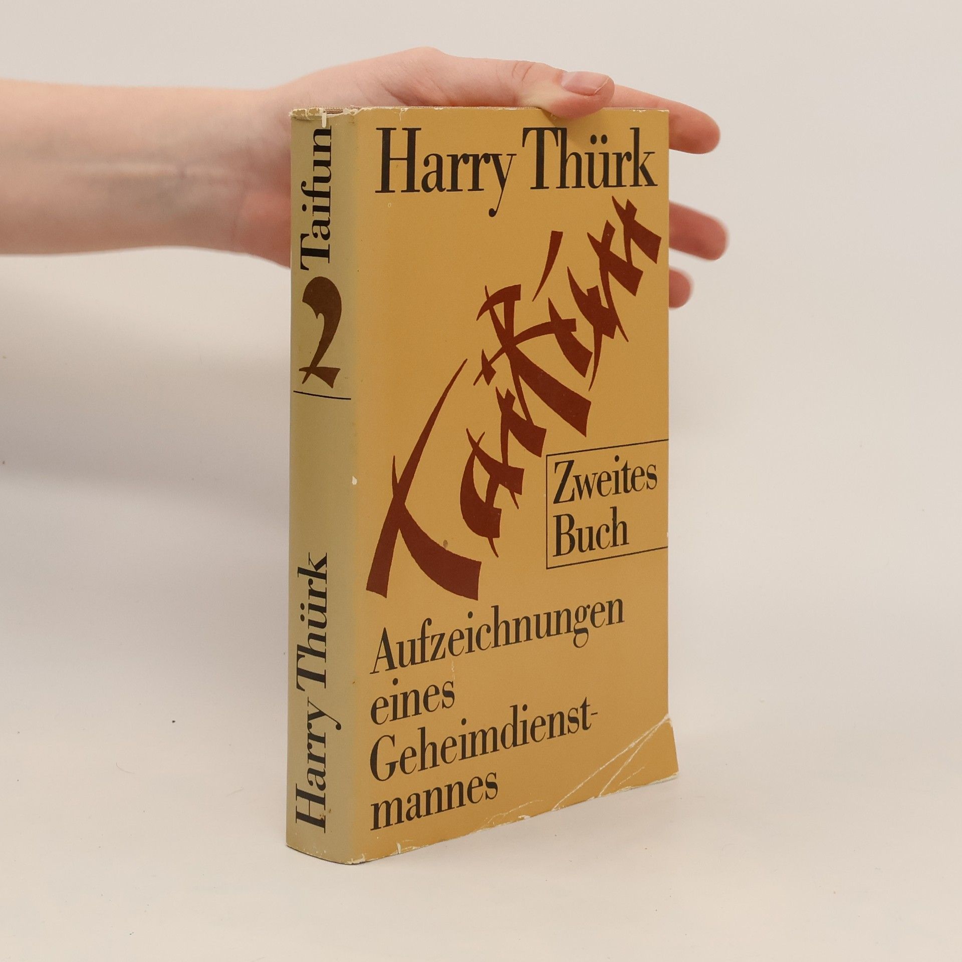 Harry Thürk Taifun 2. Aufzeichnungen eines Geheimdienst-mannes